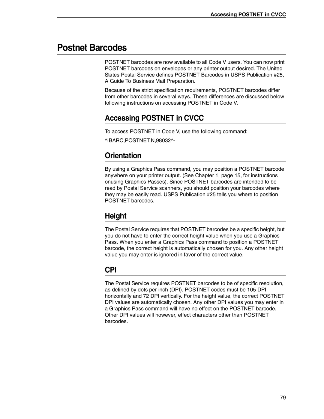 Tally Genicom 6600 manual Postnet Barcodes, Accessing Postnet in Cvcc, Orientation, Height 