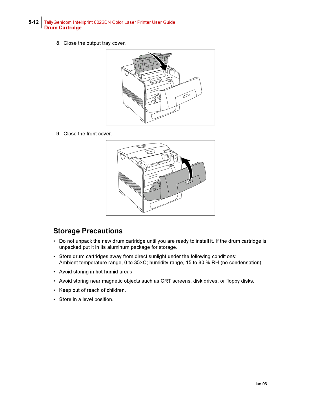 Tally Genicom 8026DN manual Storage Precautions 