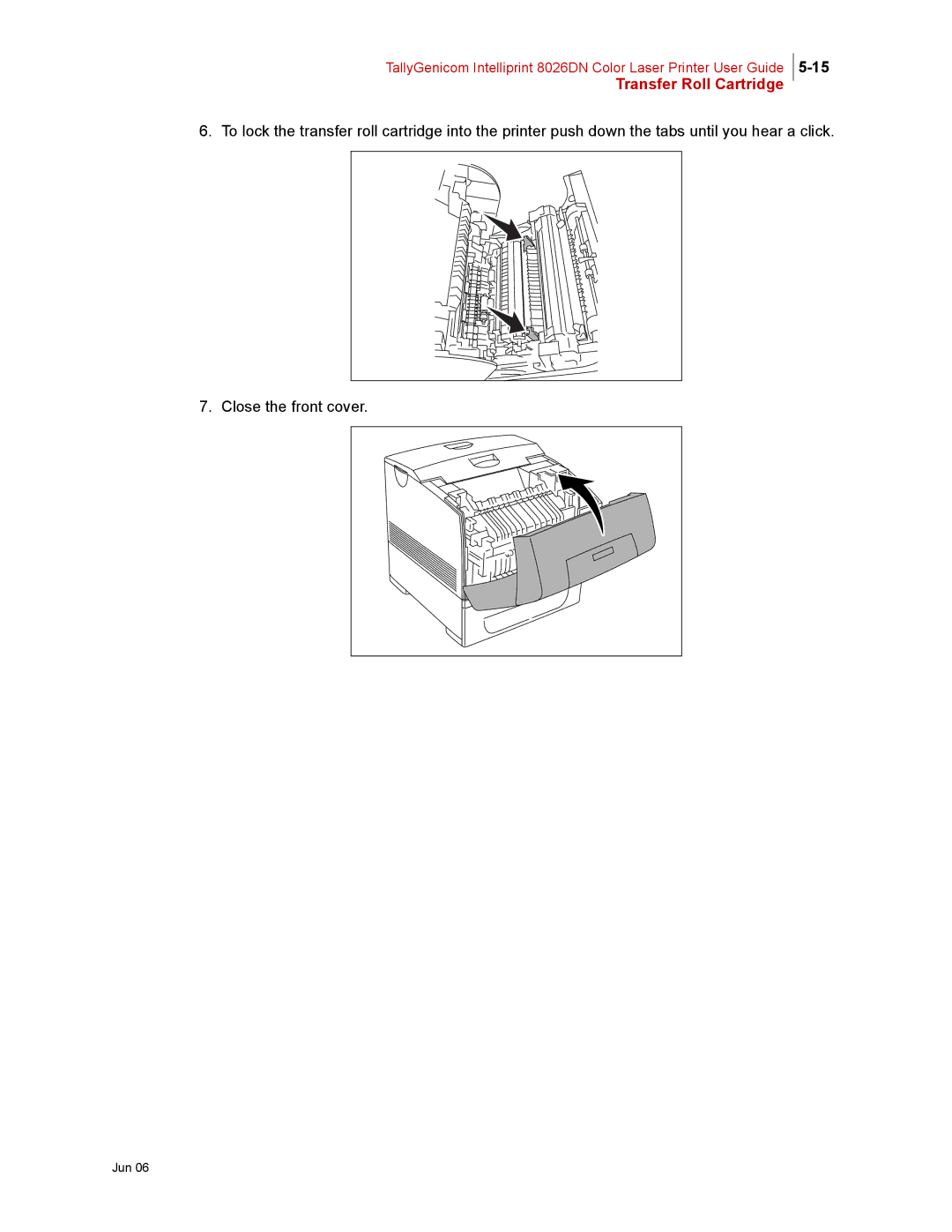 Tally Genicom 8026DN manual Transfer Roll Cartridge 