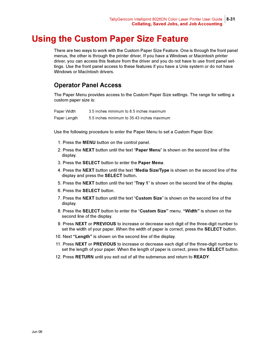 Tally Genicom 8026DN manual Using the Custom Paper Size Feature, Operator Panel Access 