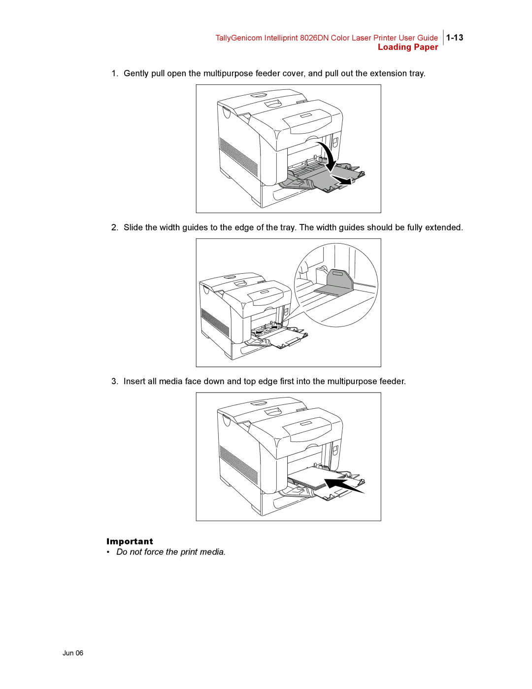 Tally Genicom 8026DN manual Do not force the print media 