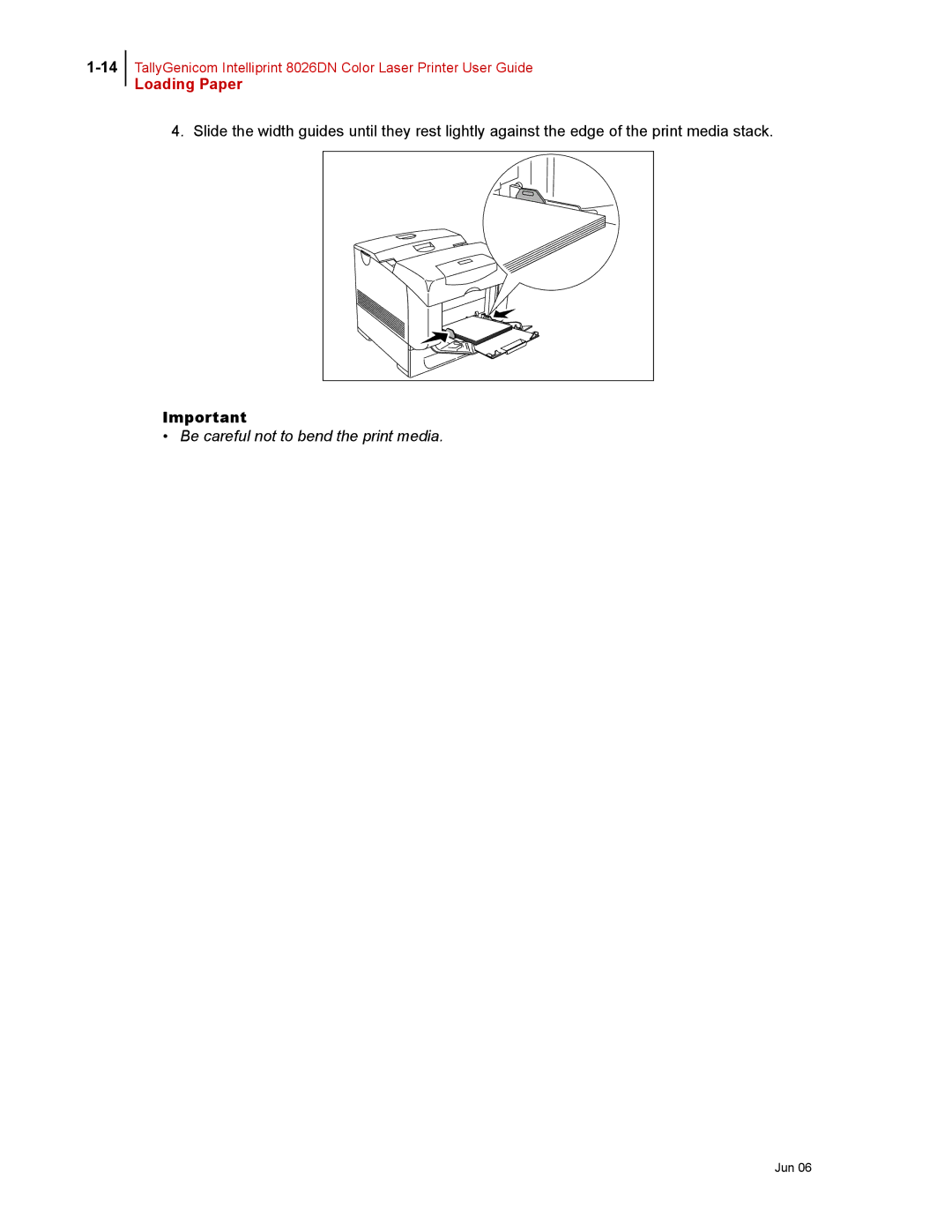 Tally Genicom 8026DN manual Be careful not to bend the print media 