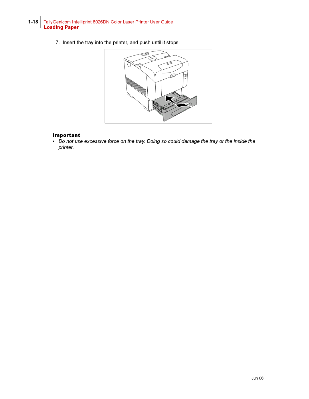 Tally Genicom 8026DN manual Insert the tray into the printer, and push until it stops 