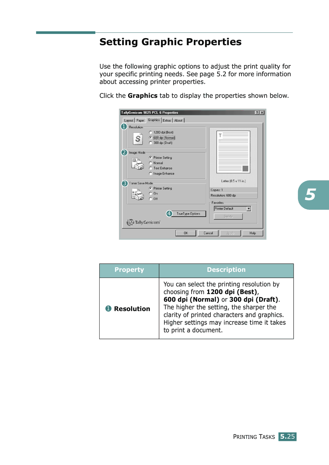 Tally Genicom 9025N manual Setting Graphic Properties, Dpi Normal or 300 dpi Draft, Resolution 