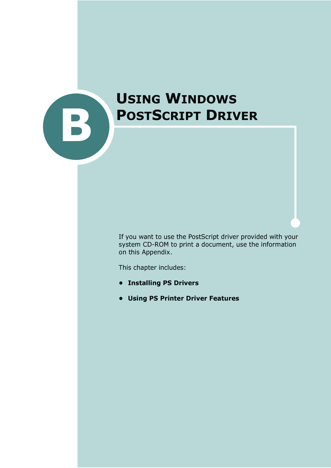 Tally Genicom 9025N manual Using Windows Postscript Driver, Installing PS Drivers Using PS Printer Driver Features 