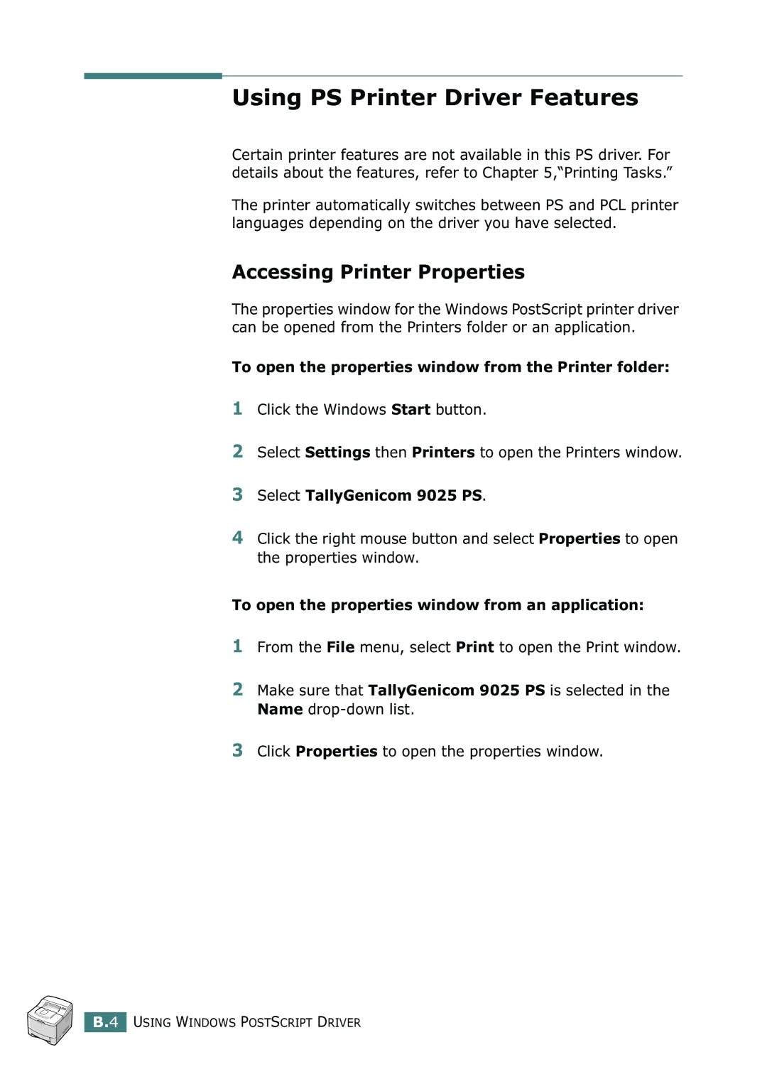 Tally Genicom 9025N manual Using PS Printer Driver Features, Accessing Printer Properties, Select TallyGenicom 9025 PS 