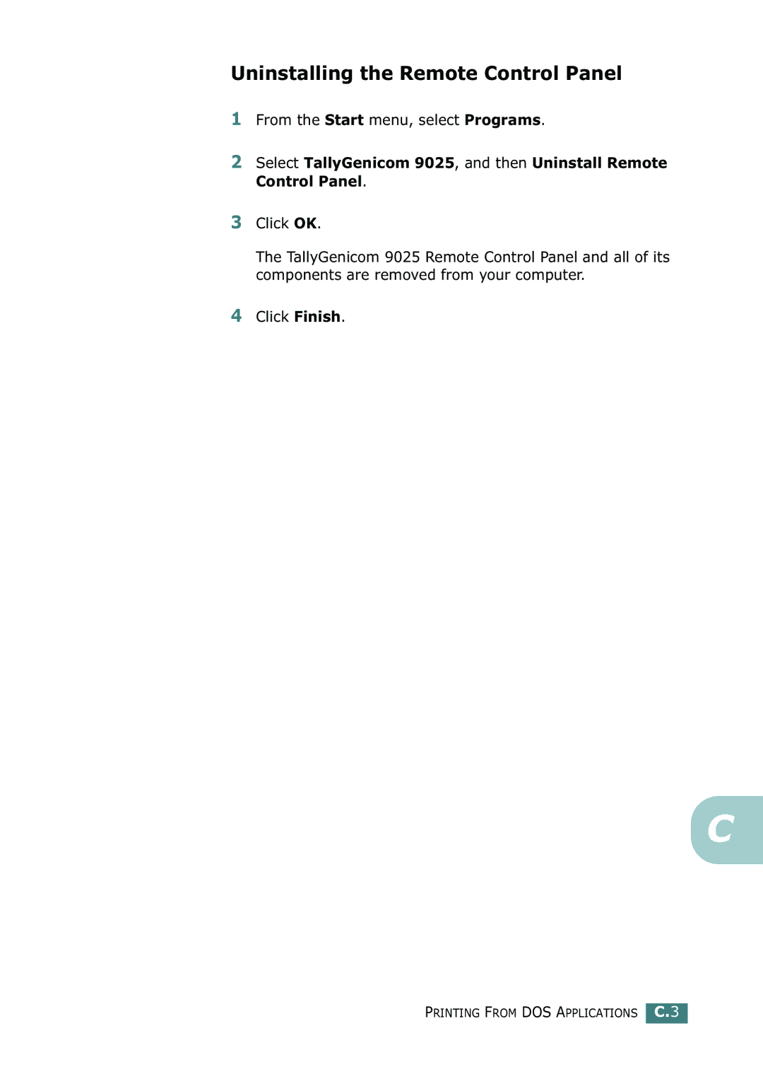 Tally Genicom 9025N manual Uninstalling the Remote Control Panel, From the Start menu, select Programs 