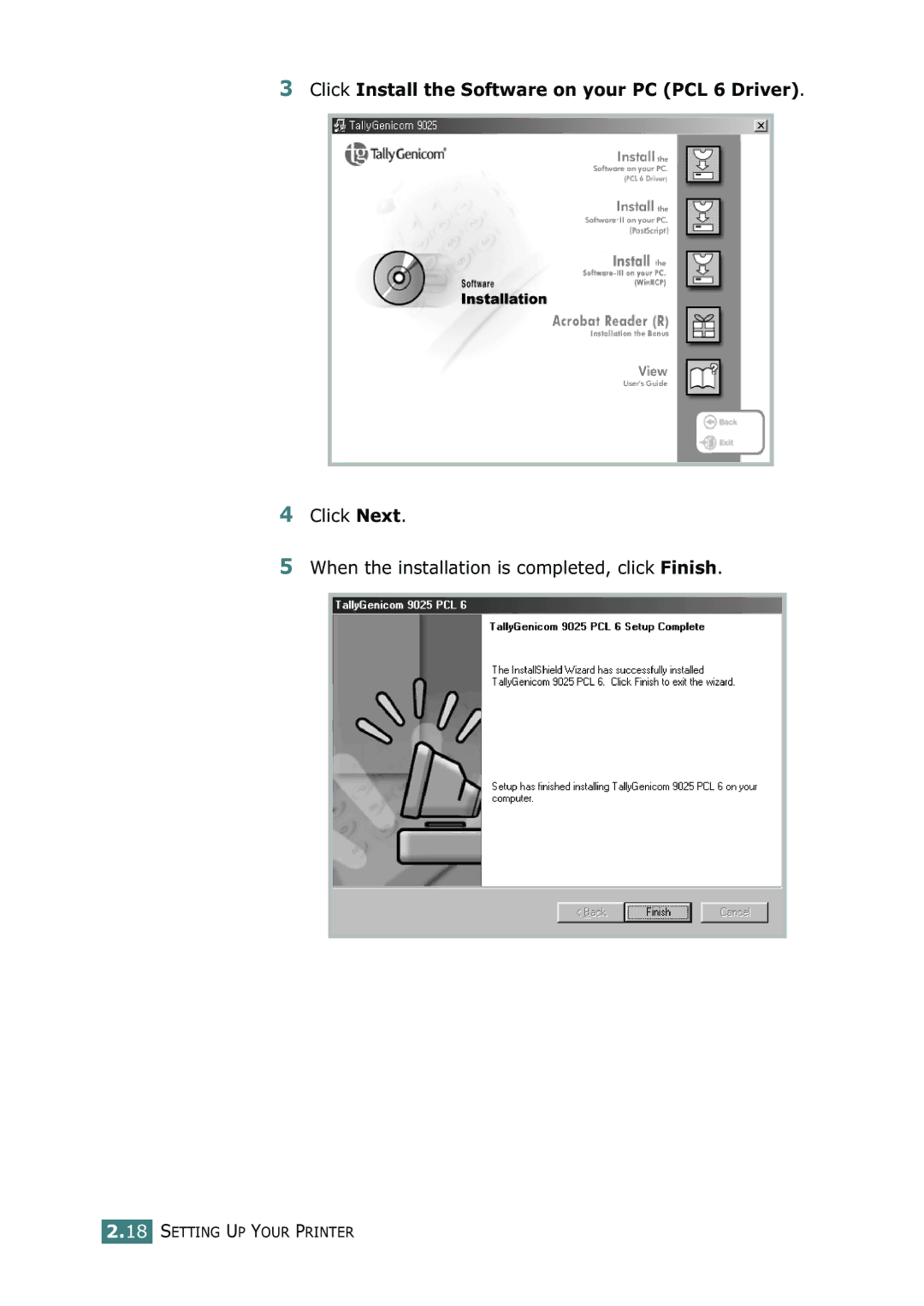 Tally Genicom 9025N manual Click Install the Software on your PC PCL 6 Driver 