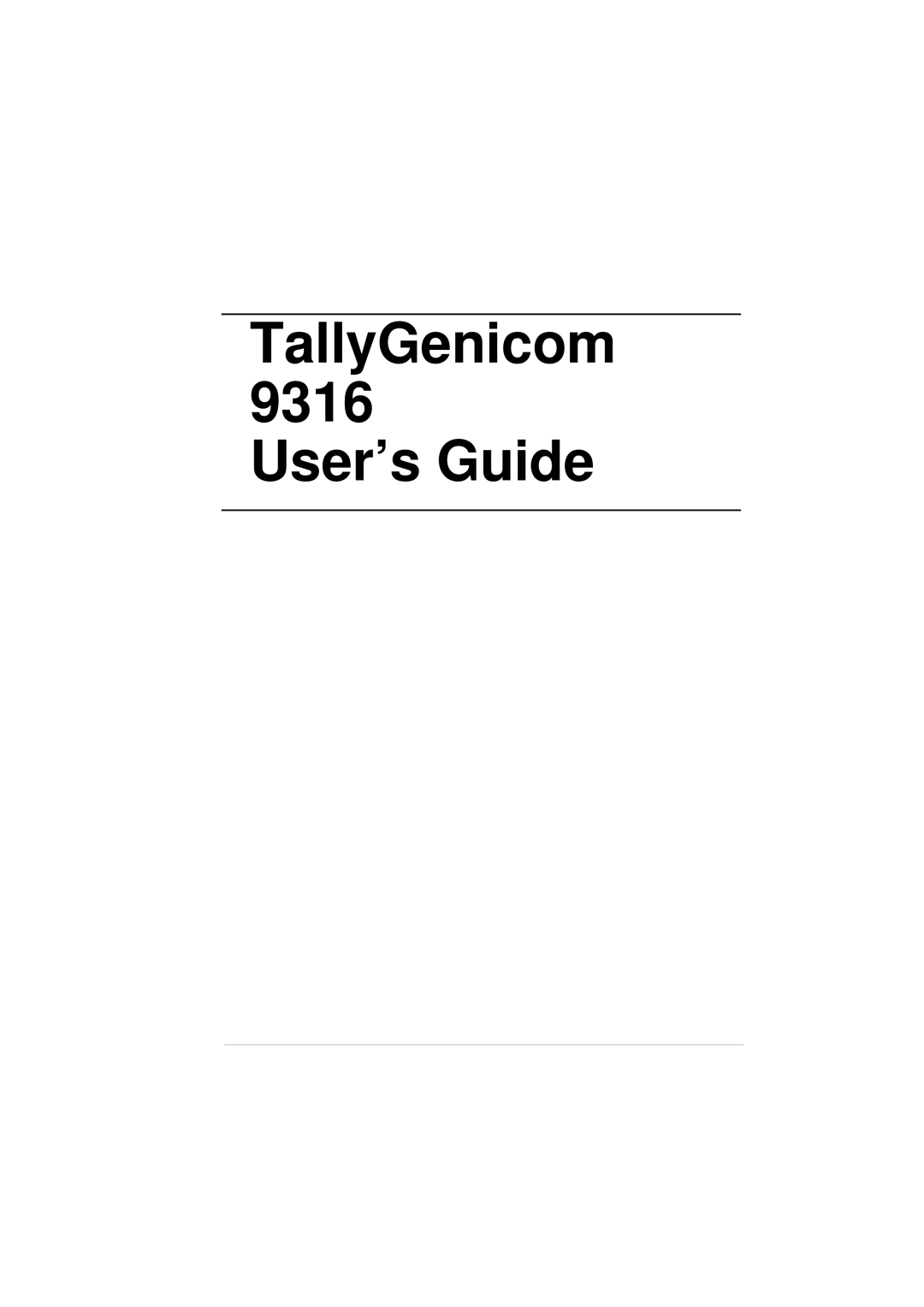 Tally Genicom manual TallyGenicom 9316 User’s Guide 