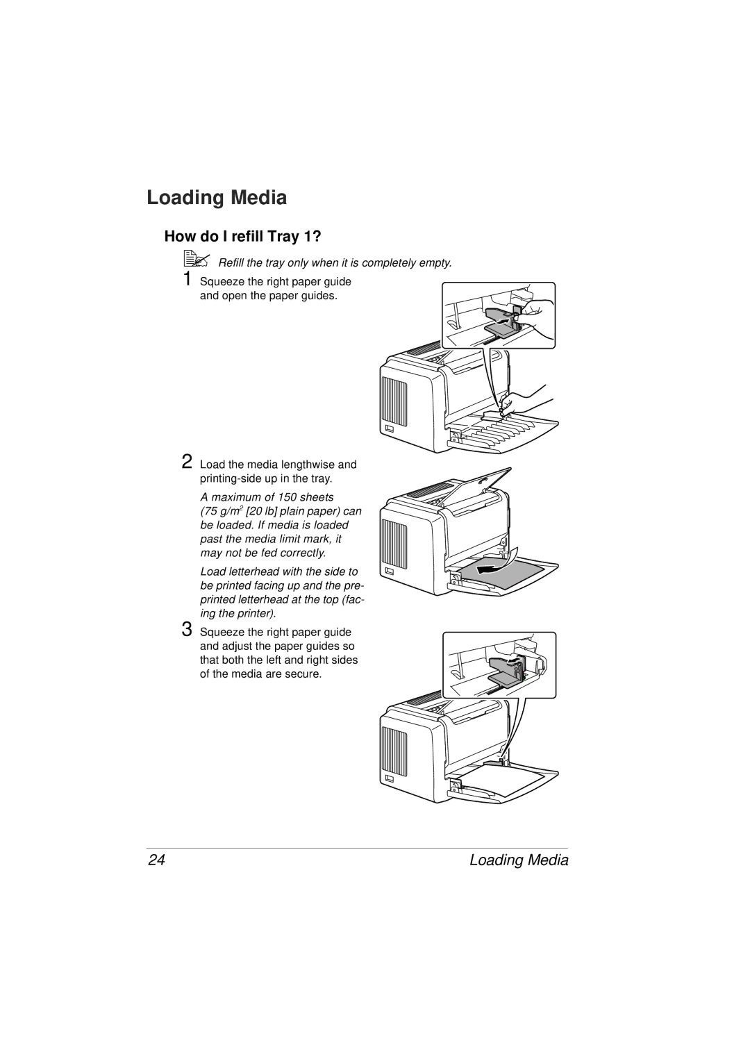 Tally Genicom 9316 manual Loading Media, How do I refill Tray 1? 