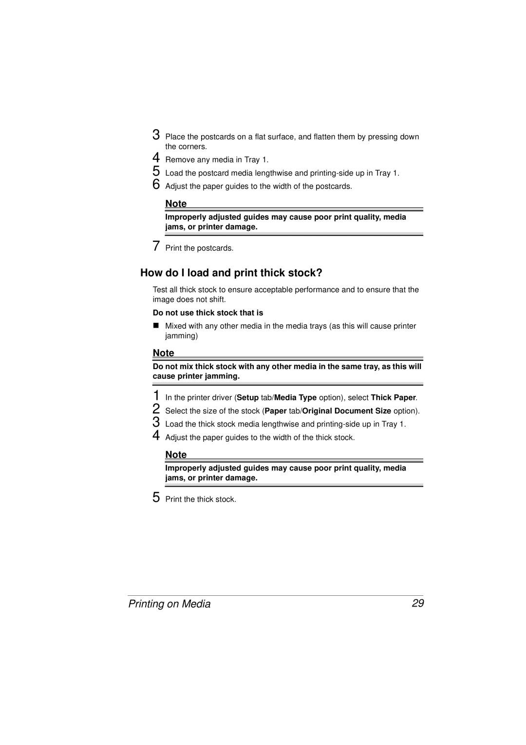 Tally Genicom 9316 manual How do I load and print thick stock?, Do not use thick stock that is 