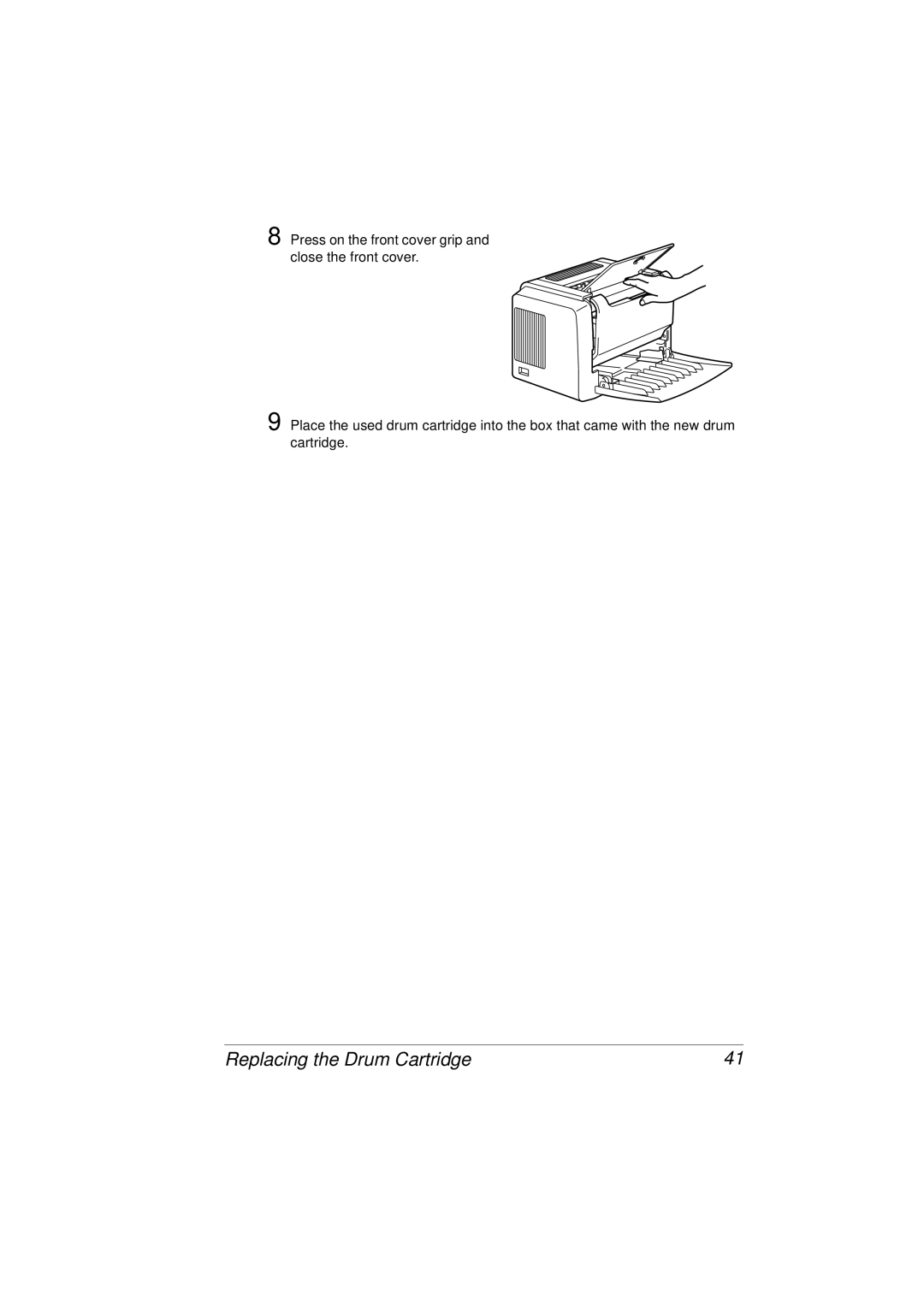 Tally Genicom 9316 manual Replacing the Drum Cartridge 