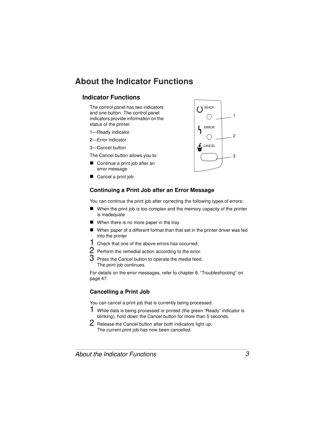 Tally Genicom 9316 manual About the Indicator Functions 