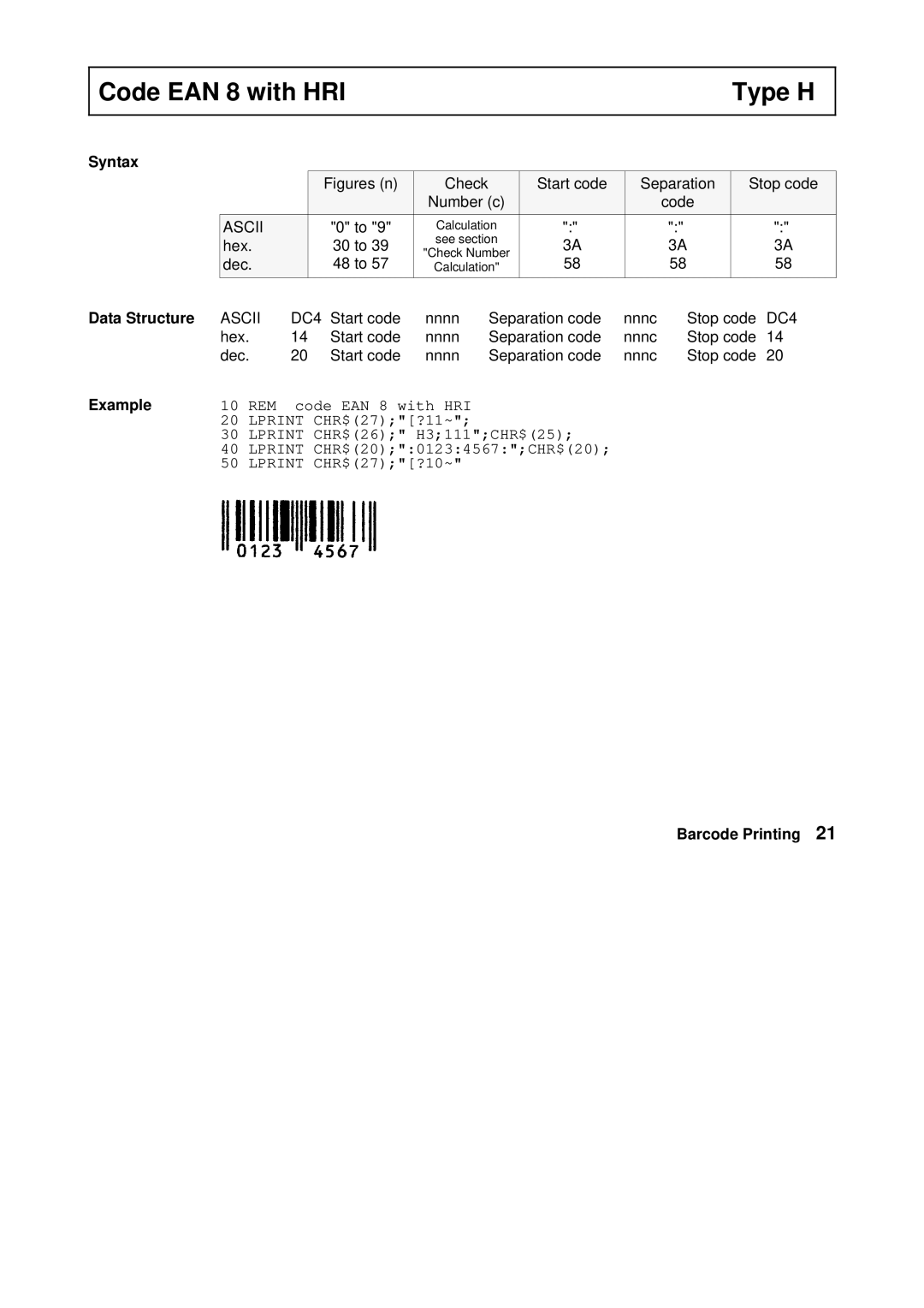 Tally Genicom Matrix Printer manual Code EAN 8 with HRI Type H, Hex Start code Nnnn Separation code Nnnc Stop code Dec 