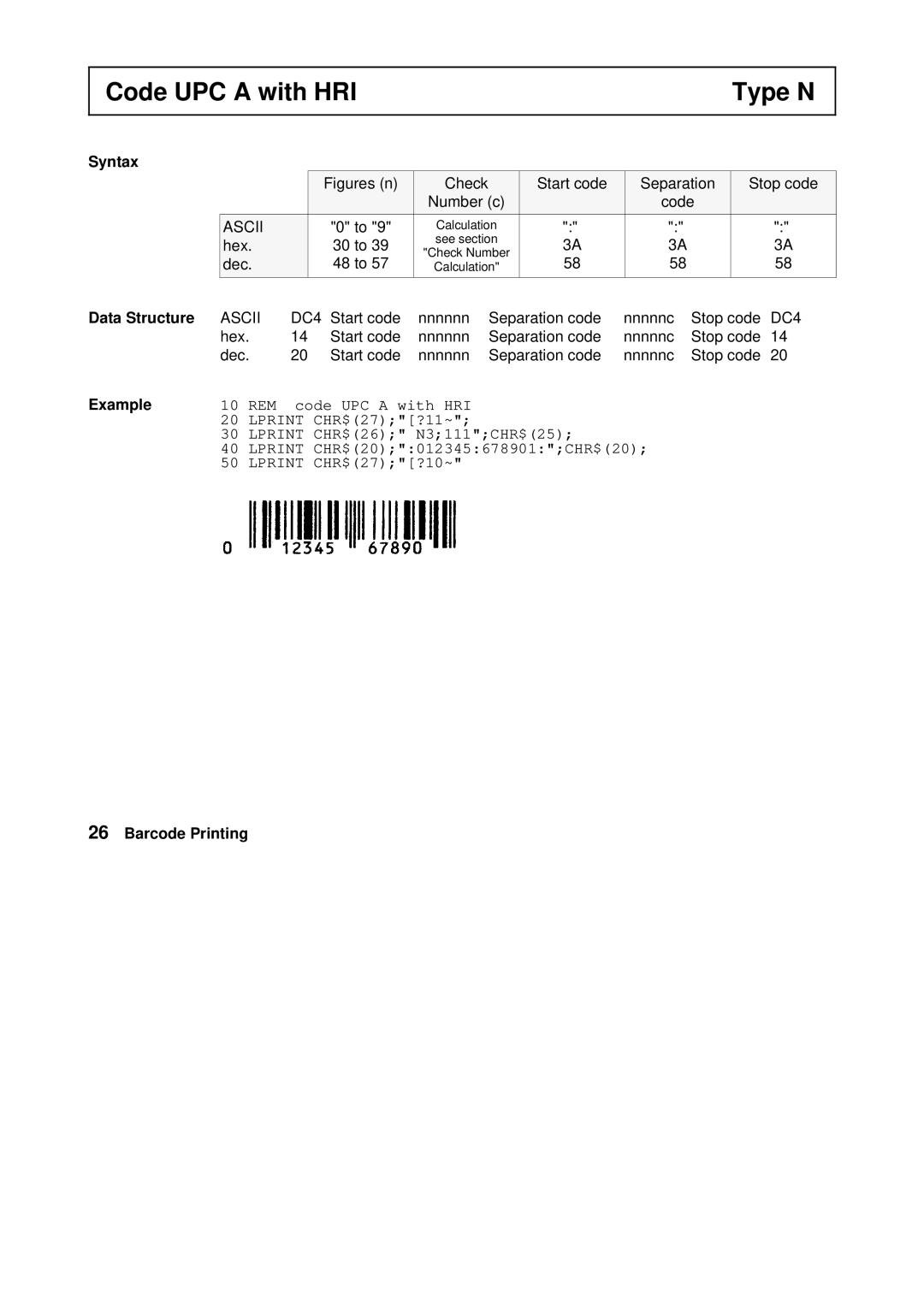 Tally Genicom Matrix Printer manual Code UPC a with HRI Type N, Separation code Nnnnnc Stop code 