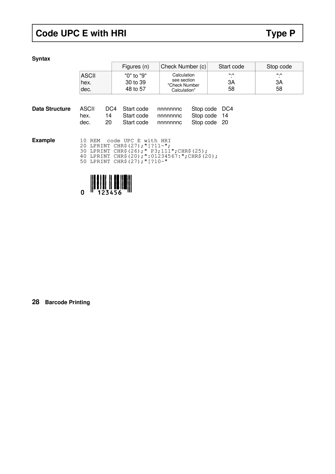 Tally Genicom Matrix Printer manual Code UPC E with HRI Type P, Hex Start code Nnnnnnnc Stop code Dec 