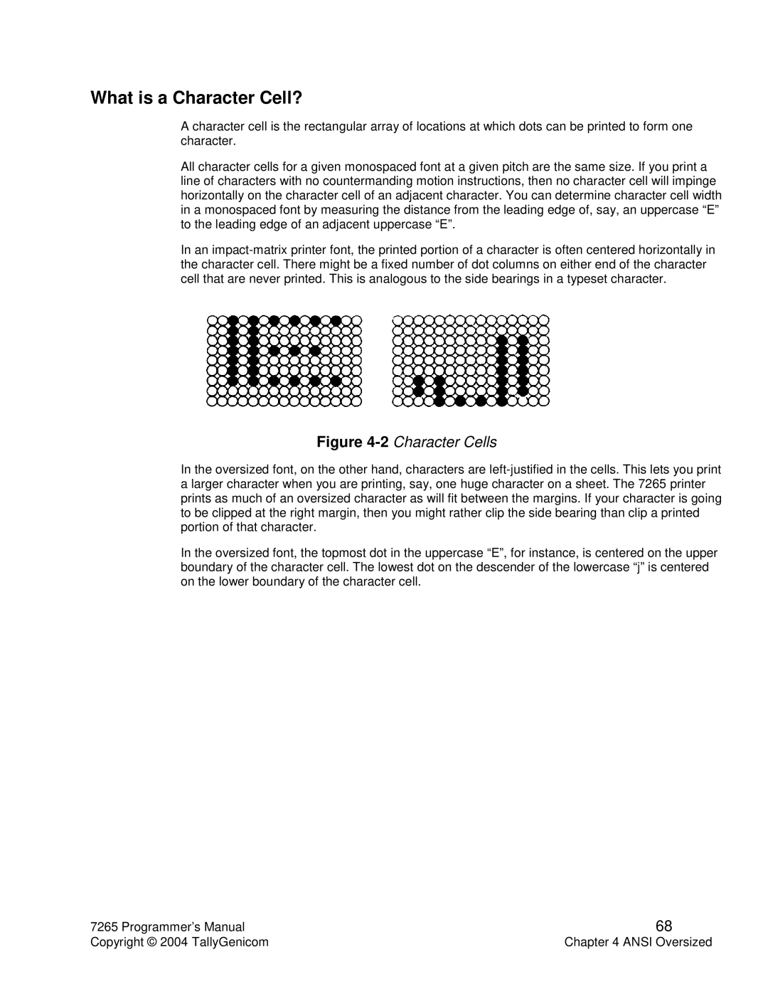 Tally Genicom Matrix Printer manual What is a Character Cell?, 2Character Cells 