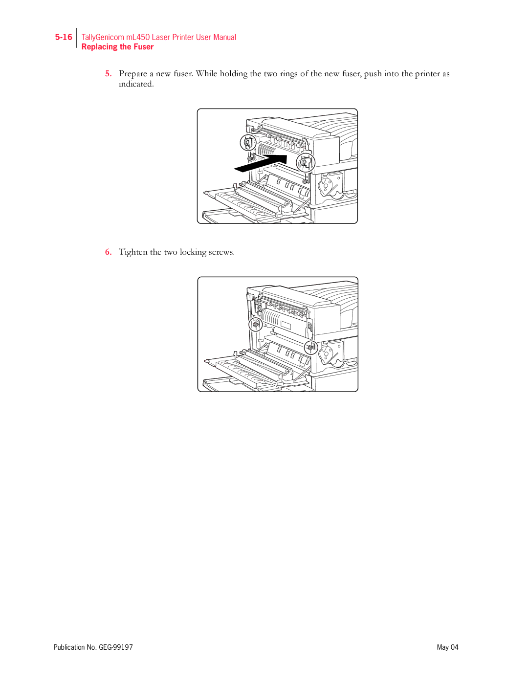 Tally Genicom mL450 user manual Replacing the Fuser 