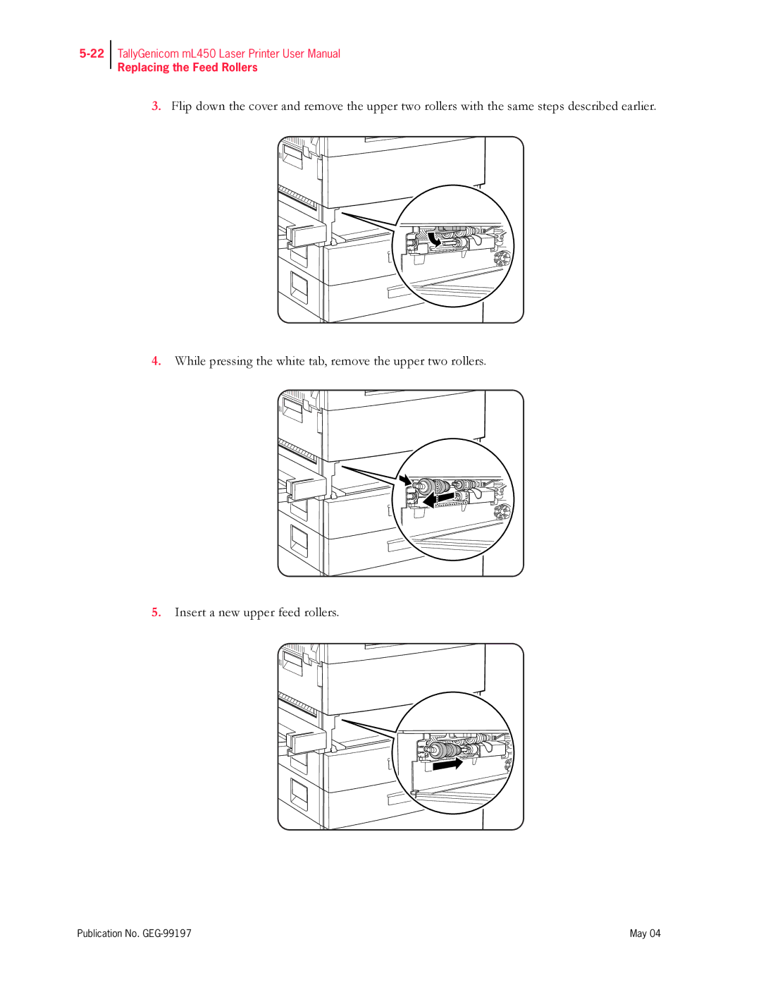 Tally Genicom mL450 user manual Replacing the Feed Rollers 