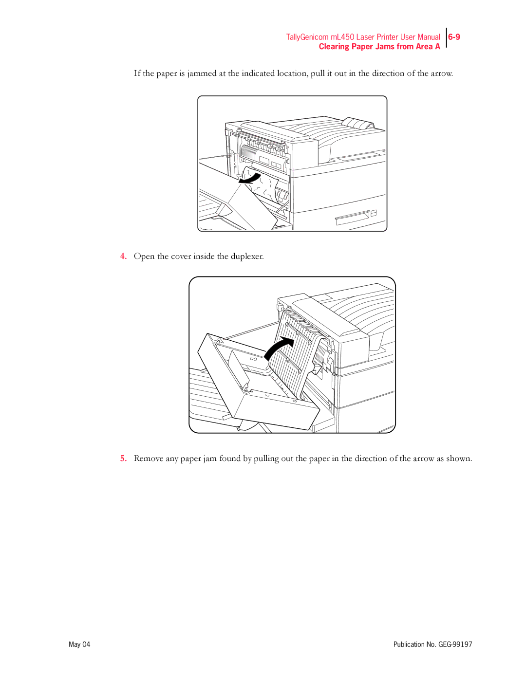 Tally Genicom mL450 user manual Clearing Paper Jams from Area a 