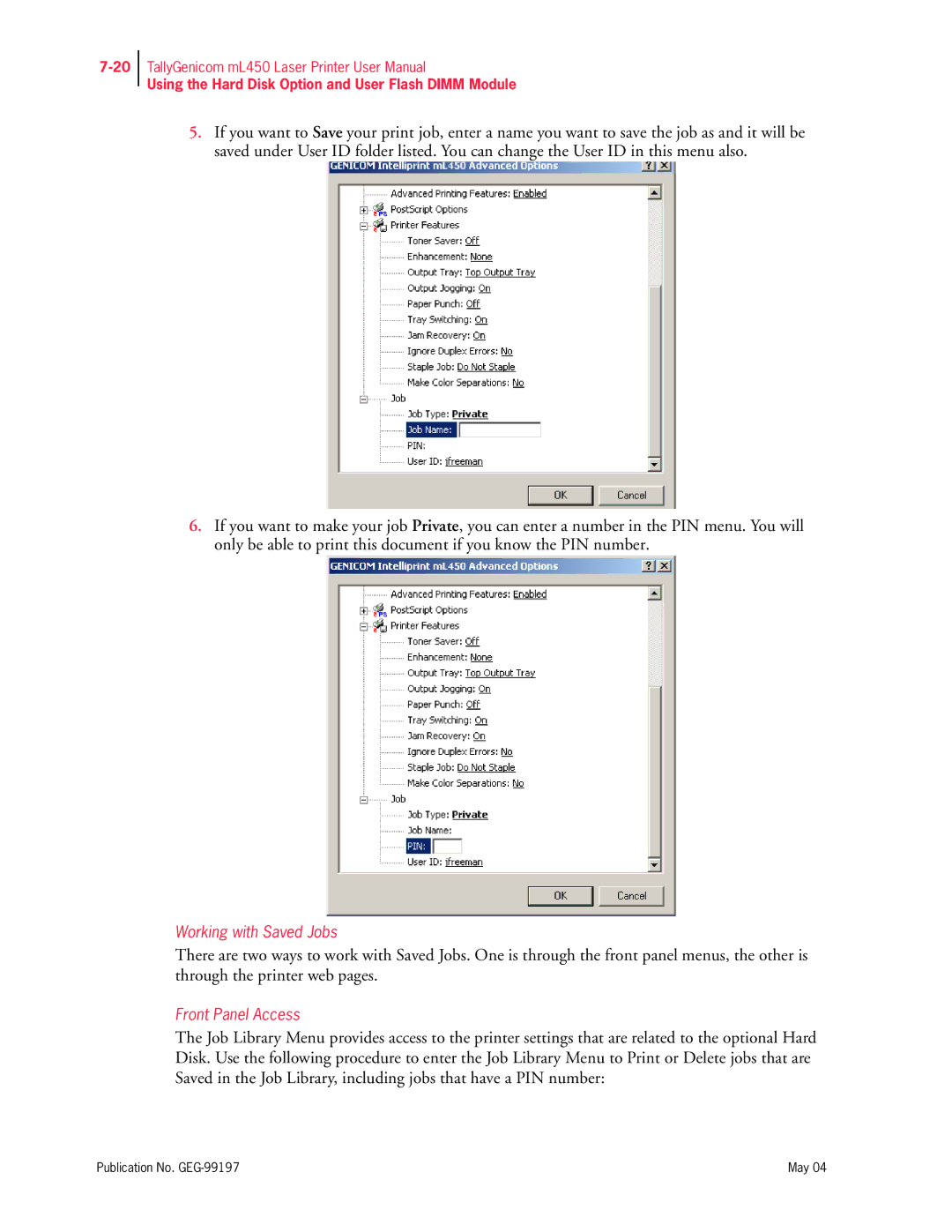 Tally Genicom mL450 user manual Working with Saved Jobs 