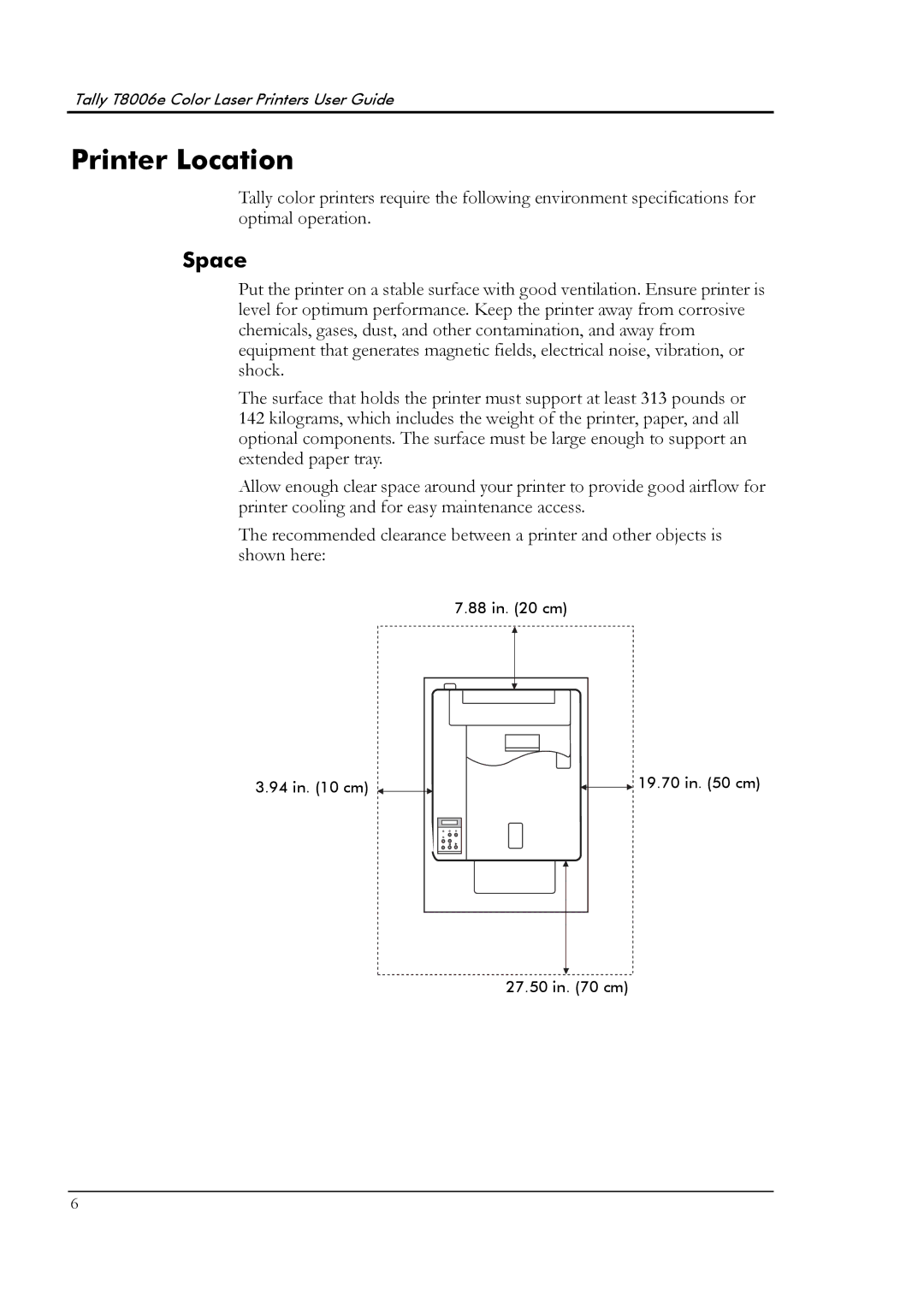 Tally Genicom T8006e manual Printer Location, Space 