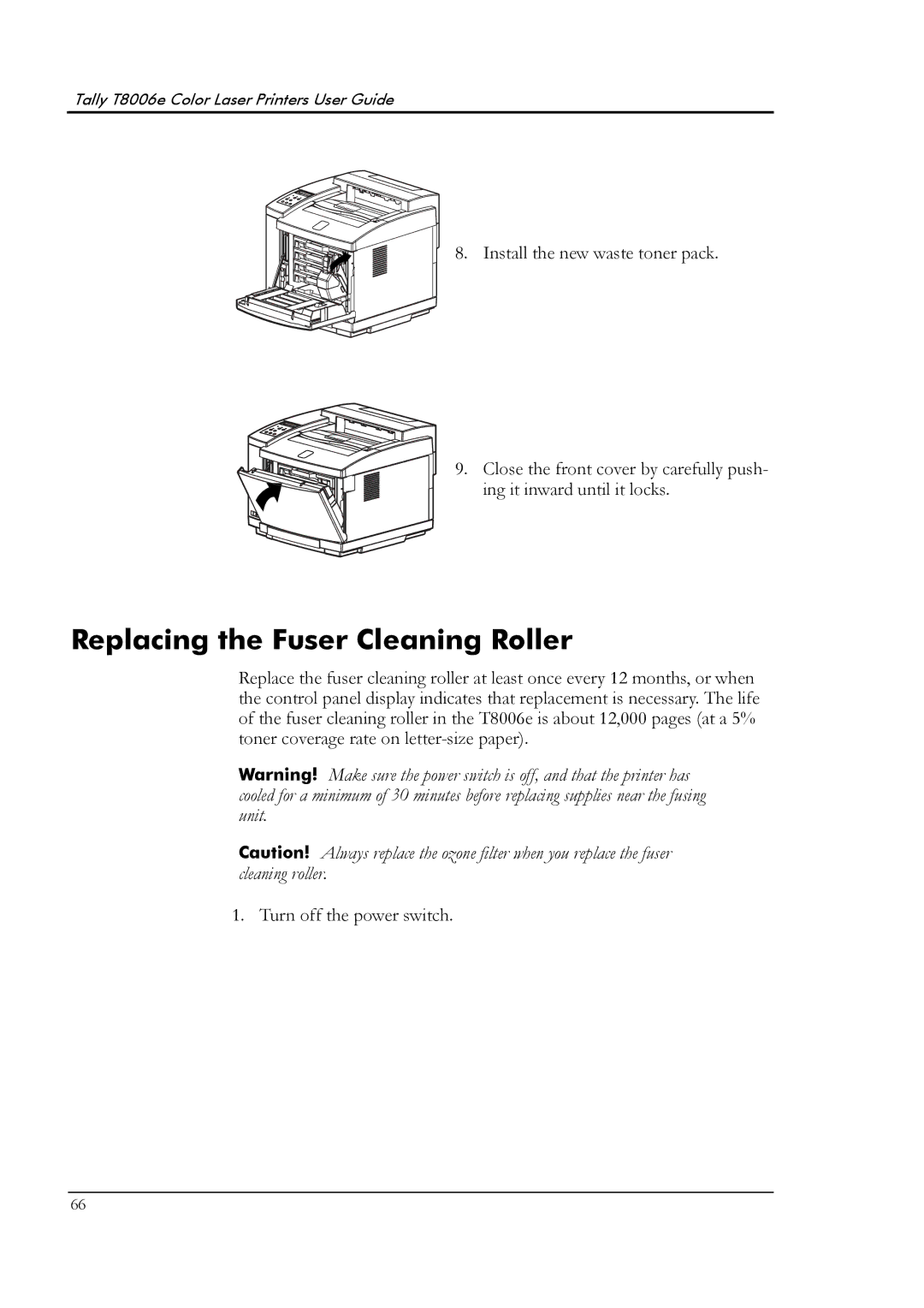 Tally Genicom T8006e manual Replacing the Fuser Cleaning Roller 