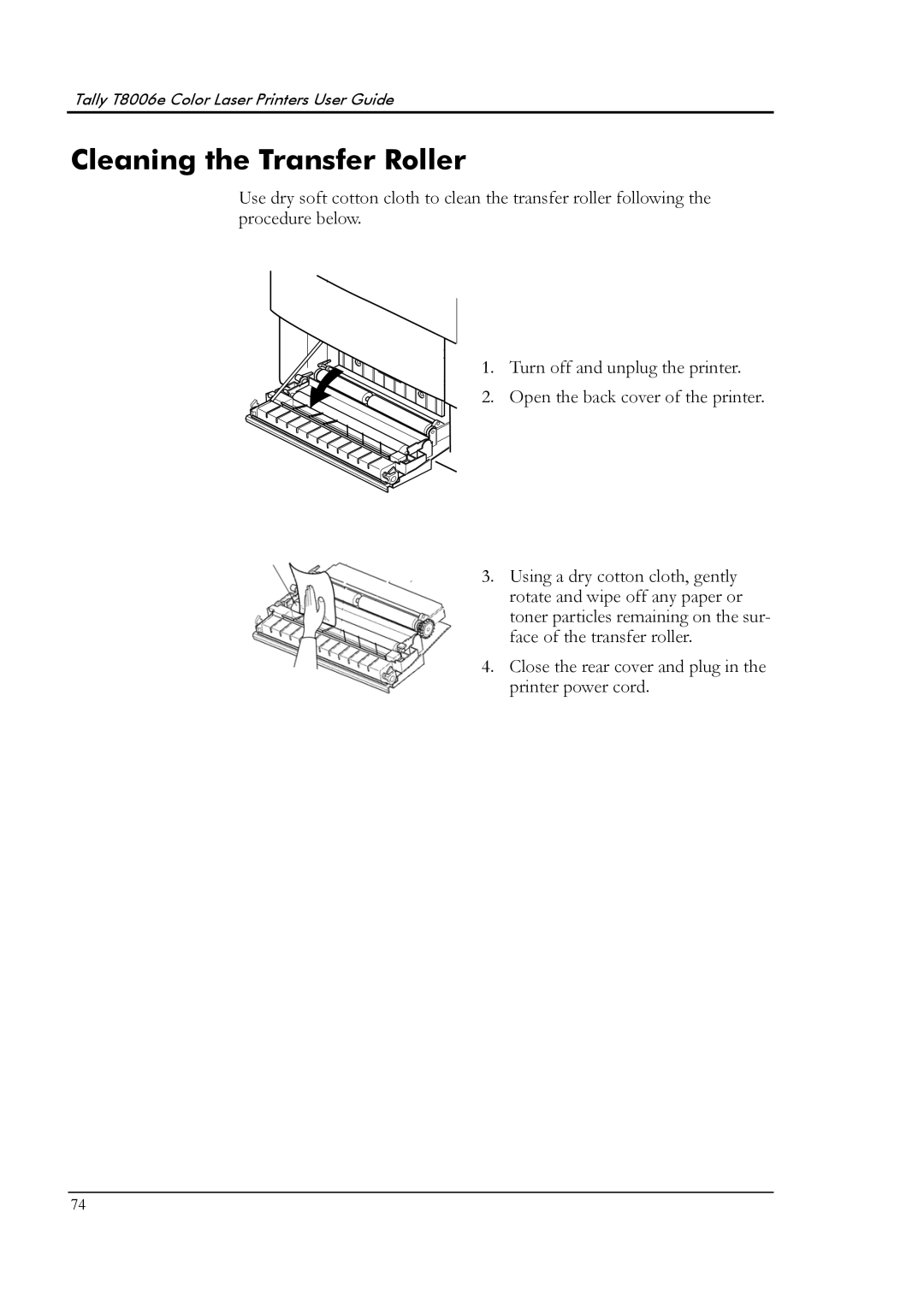 Tally Genicom T8006e manual Cleaning the Transfer Roller 