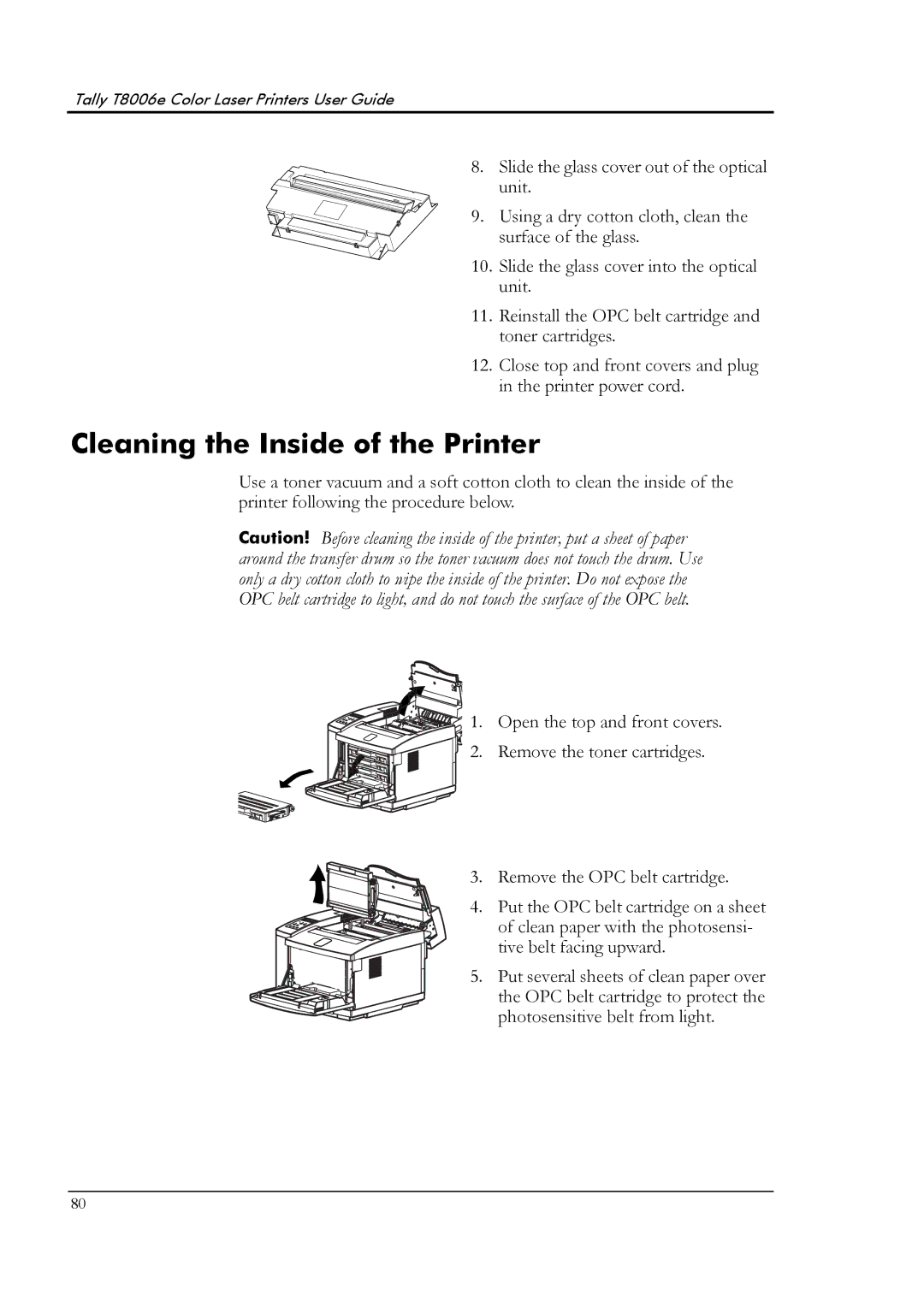 Tally Genicom T8006e manual Cleaning the Inside of the Printer 