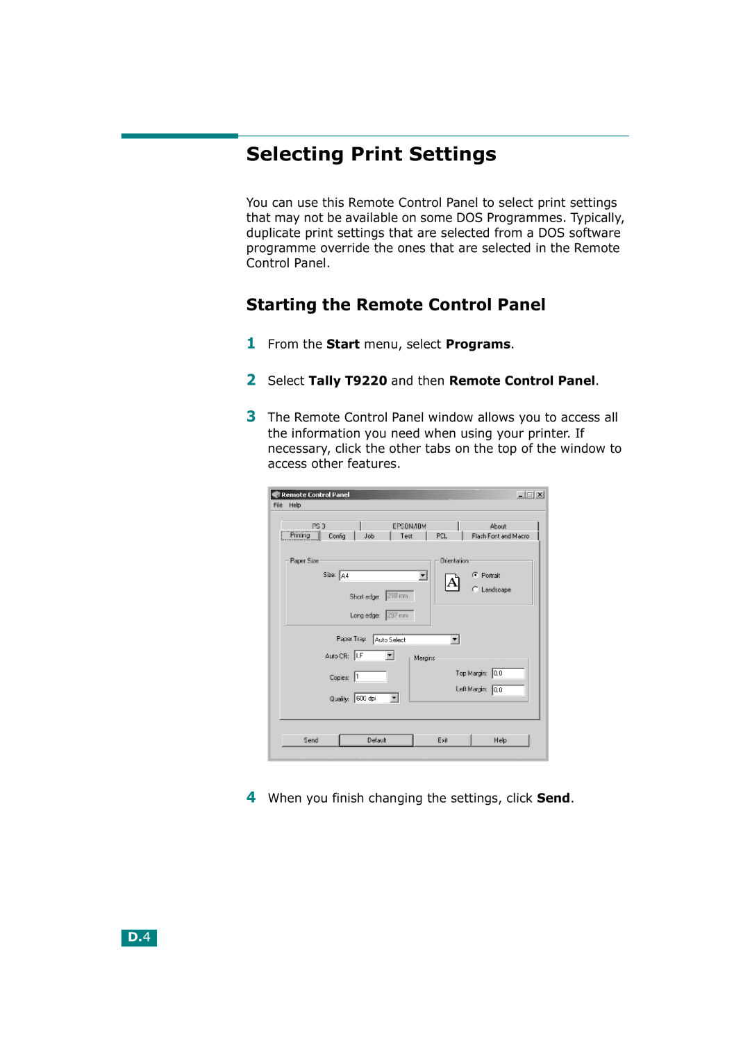 Tally Genicom T9220 manual Selecting Print Settings, Starting the Remote Control Panel 