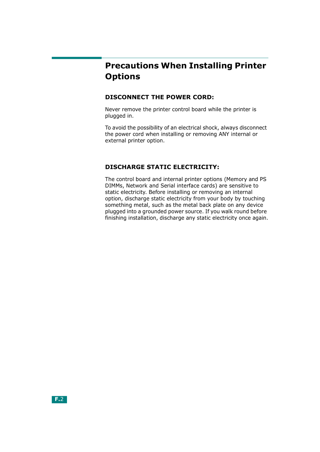 Tally Genicom T9220 manual Precautions When Installing Printer Options, Disconnect the Power Cord 