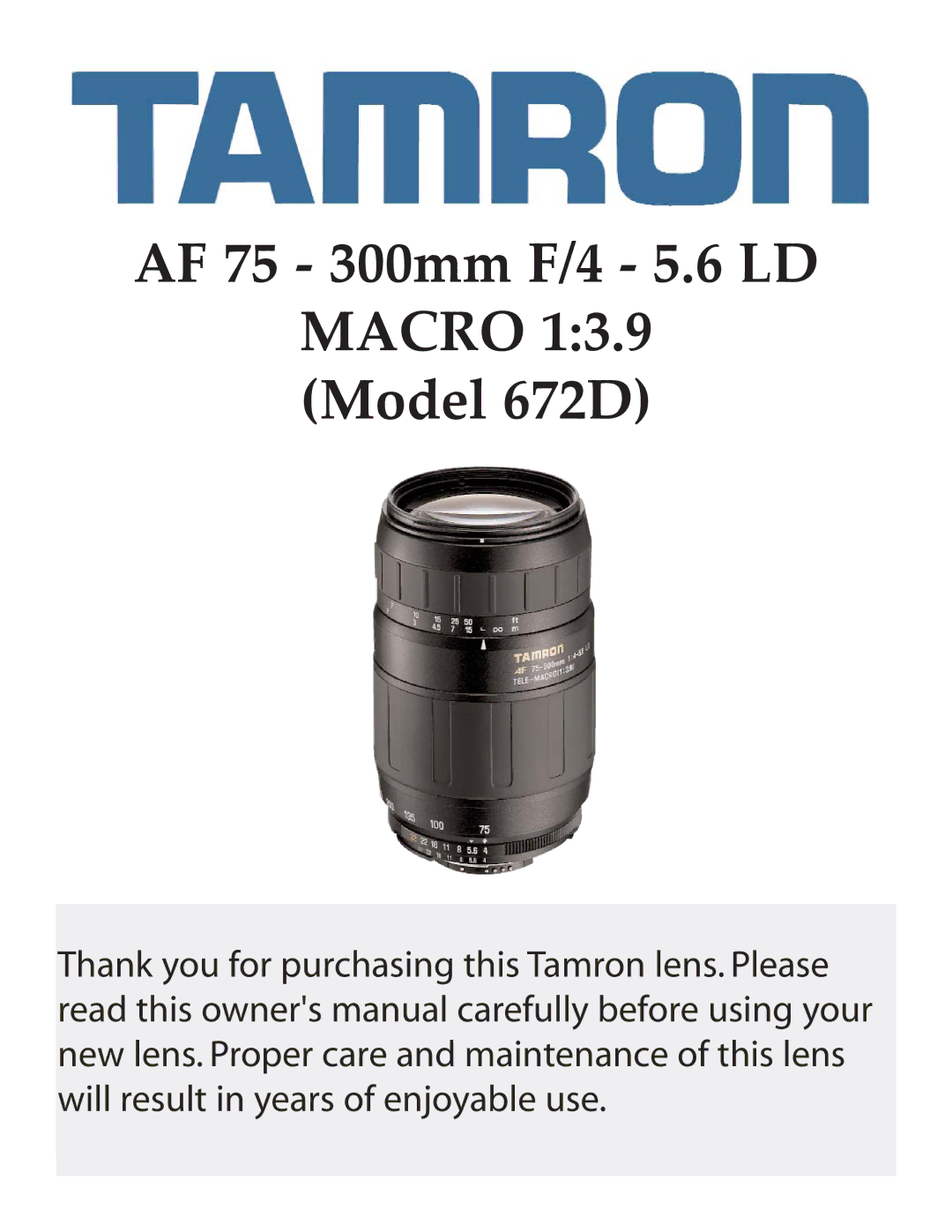 Tamron owner manual AF 75 300mm F/4 5.6 LD Macro 13.9 Model 672D 