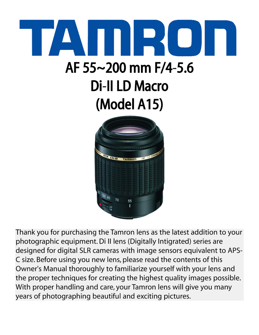 Tamron AF015M700, AF015C700, AF015N700 owner manual AF 55~200 mm F/4-5.6 Di-II LD Macro Model A15 