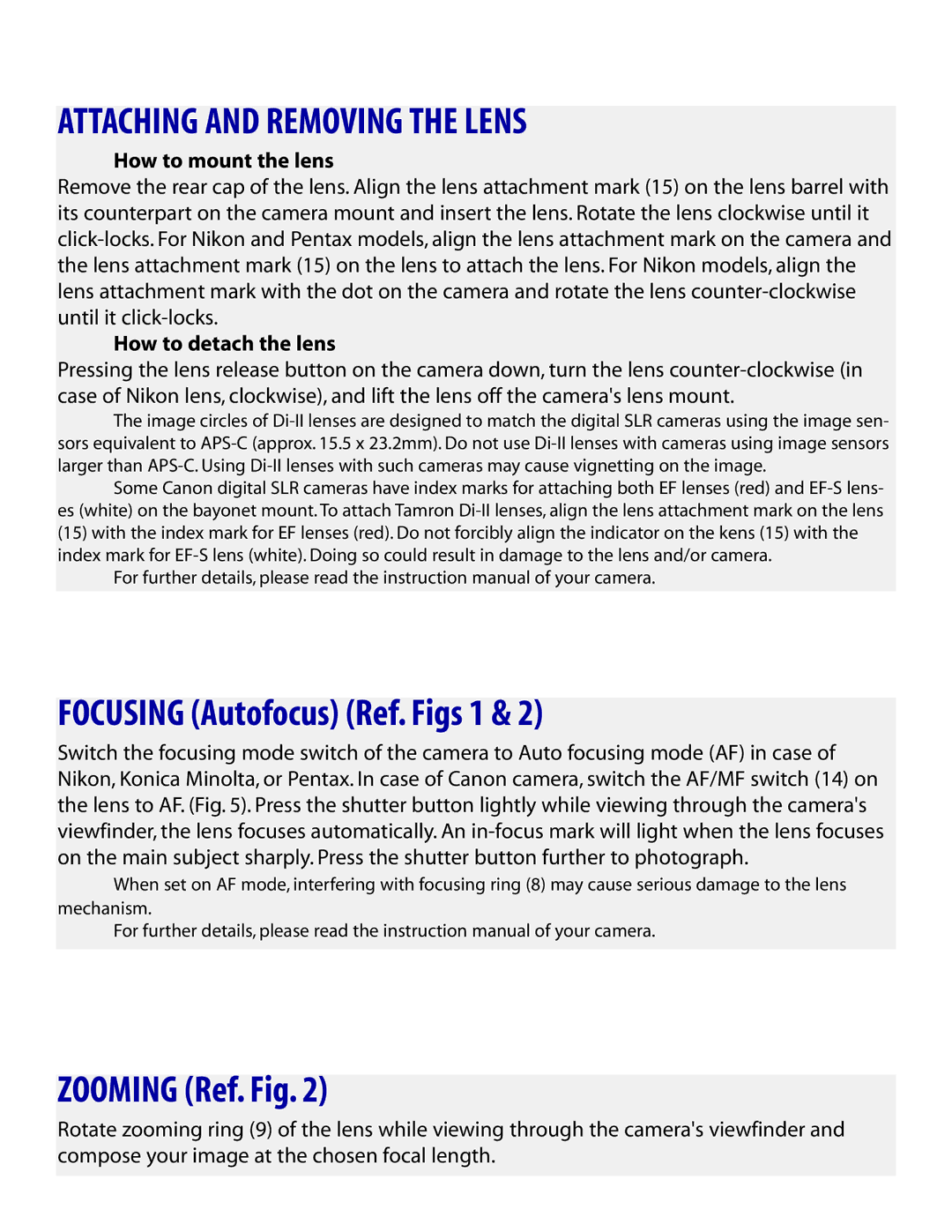 Tamron AF015N700 Attaching and Removing the Lens, Focusing Autofocus Ref. Figs 1, Zooming Ref. Fig, How to mount the lens 