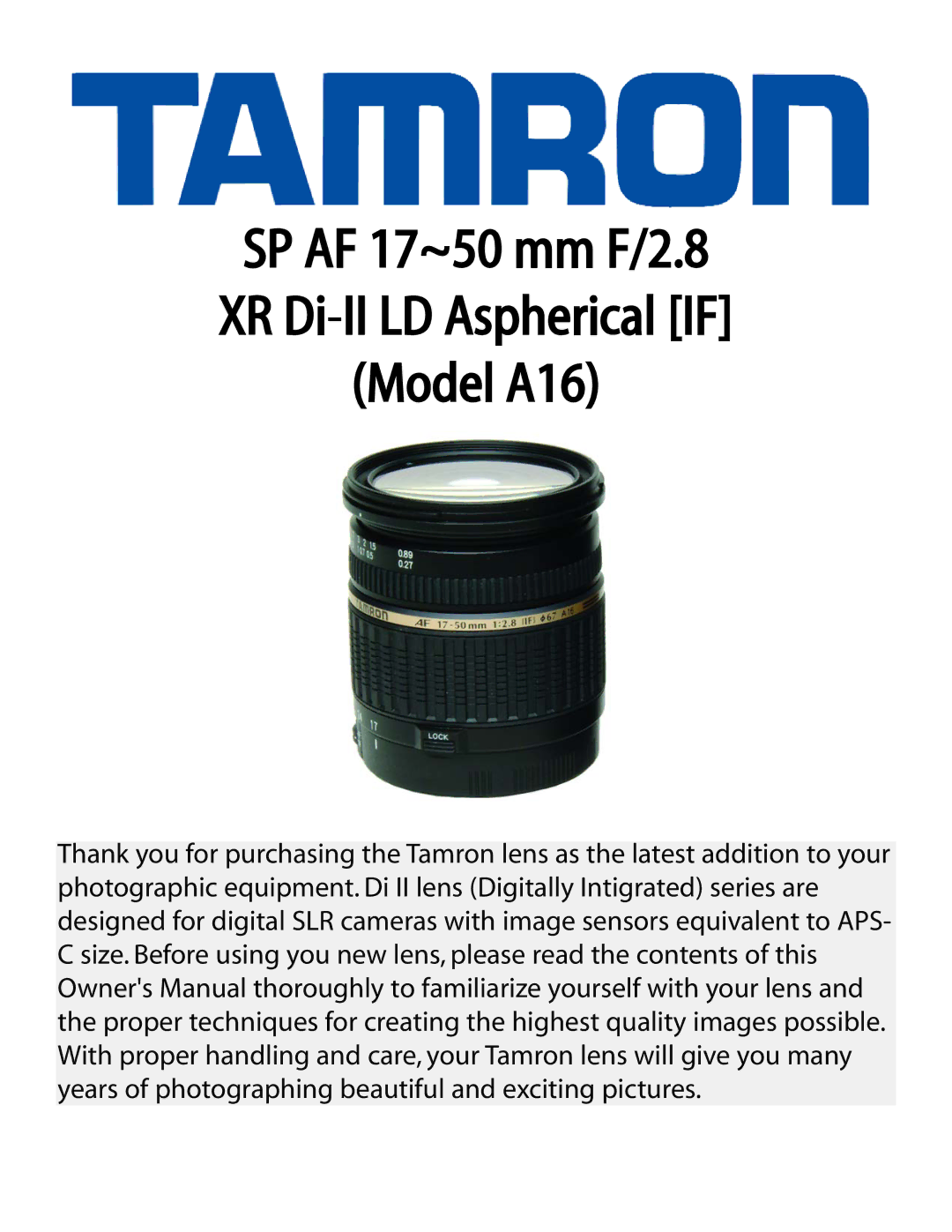 Tamron AF016M700, AF016NII700, AF016C700 owner manual SP AF 17~50 mm F/2.8 XR Di-II LD Aspherical if Model A16 