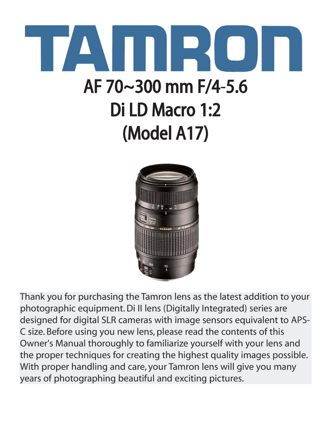 Tamron AF017C700, AF017NII700, AF017M700, AF017P700 owner manual AF 70~300 mm F/4-5.6 Di LD Macro Model A17 