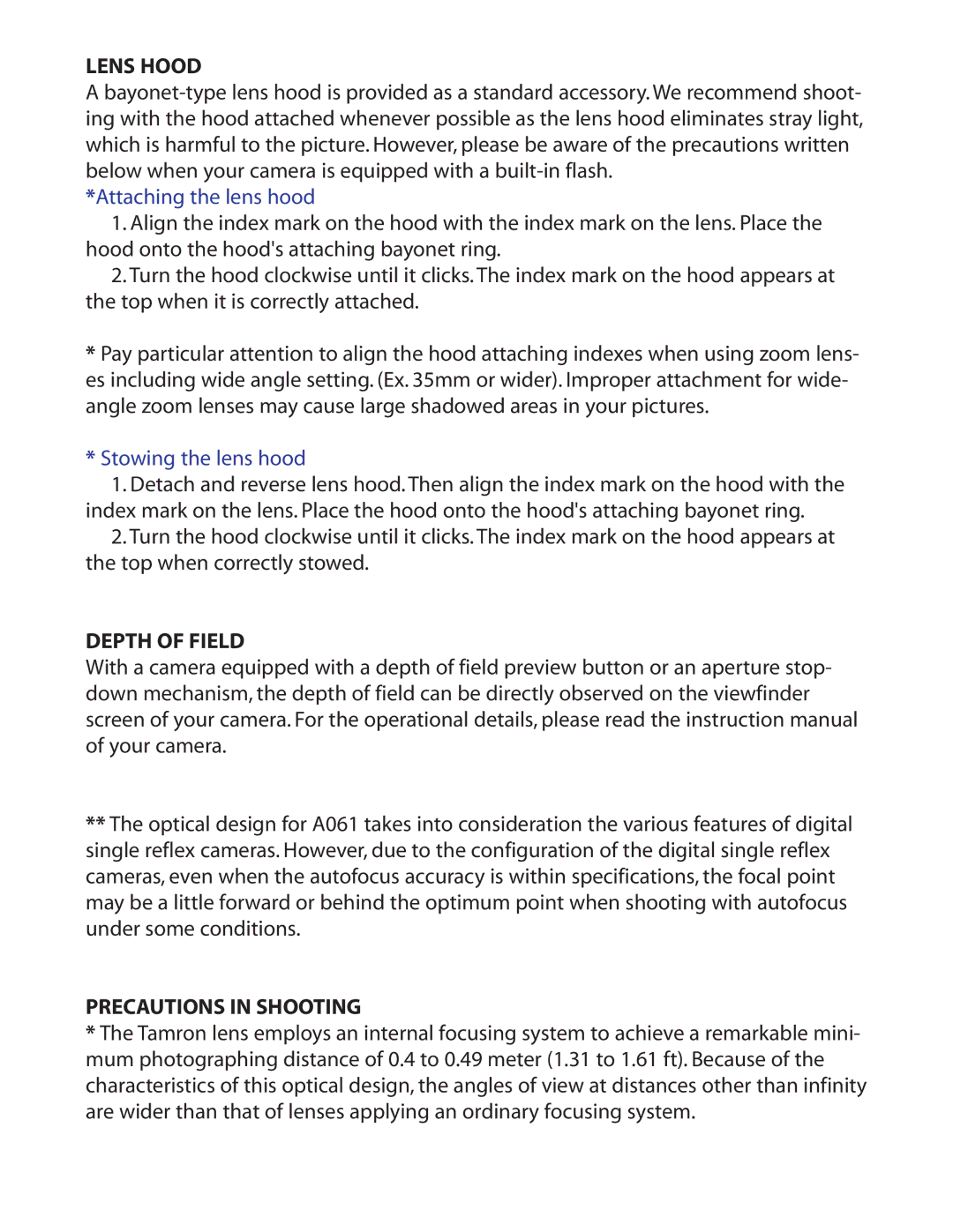 Tamron AF061P700, A020N Lens Hood, Attaching the lens hood, Stowing the lens hood, Depth of Field, Precautions in Shooting 