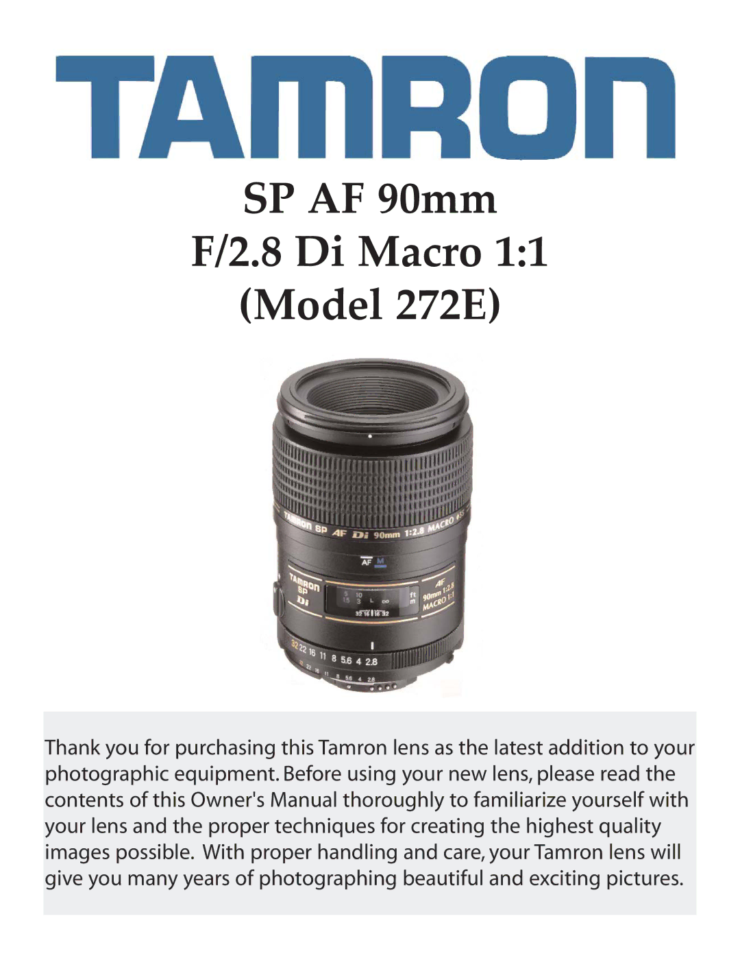 Tamron AF272NII700, AF272P700, AF272C700, AFF004S700, AF272M700, AFF004C700 owner manual SP AF 90mm Di Macro Model 272E 