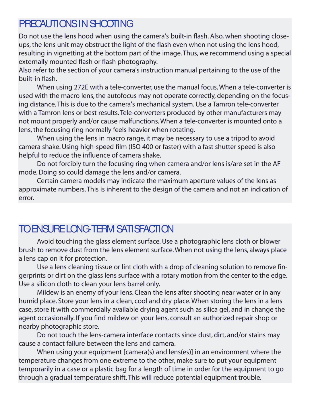 Tamron 272E, AF272NII700, AF272P700, AF272C700, AFF004S700 Precautions in Shooting, To Ensure LONG-TERM Satisfaction 