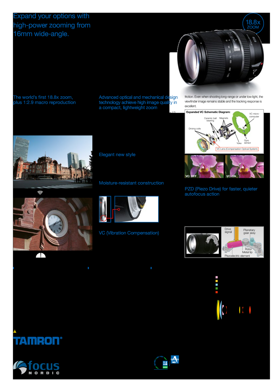 Tamron AFB016N700 manual Expand your options with high-power zooming from 16mm wide-angle, 18.8x, Elegant new style, Zoom 