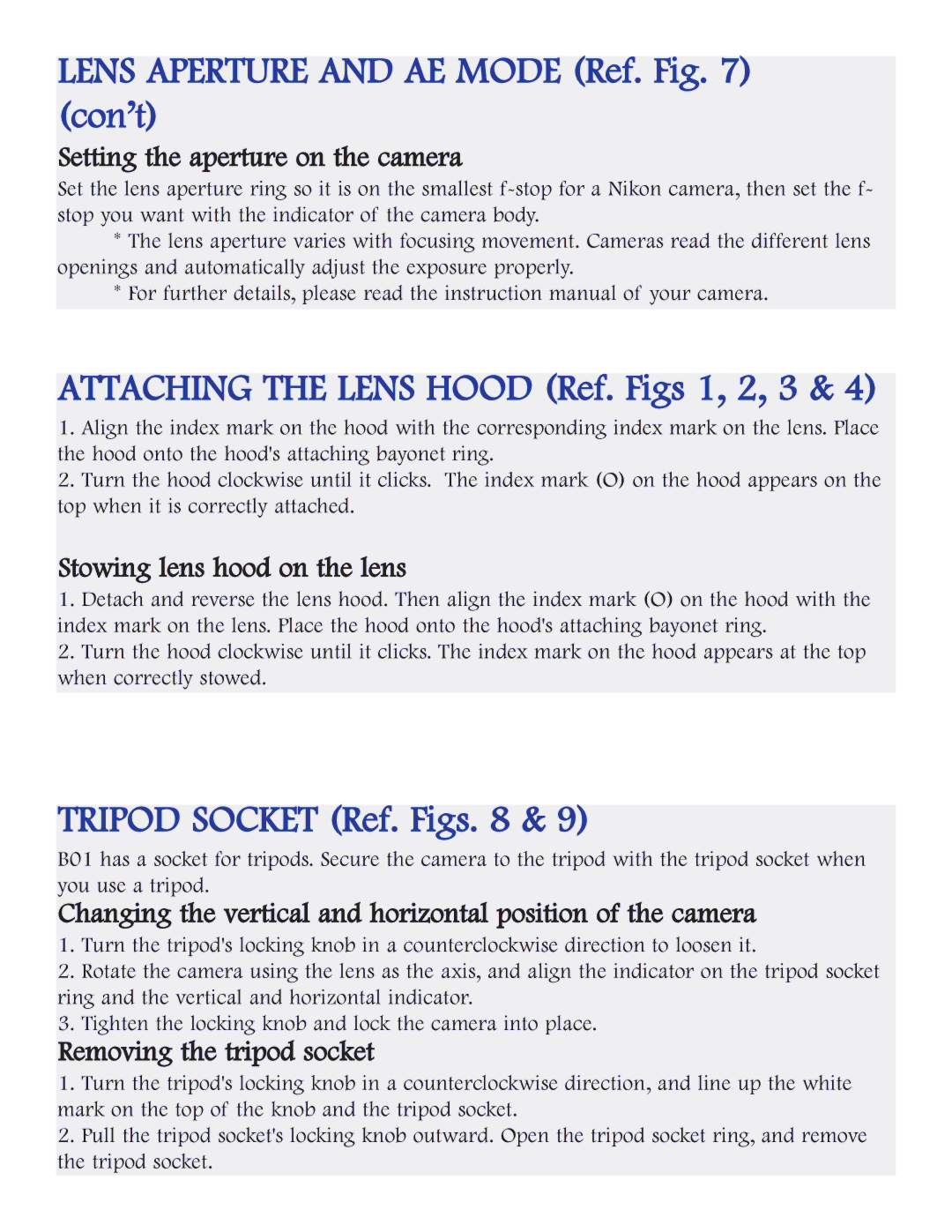 Tamron AFB01C700 Lens Aperture and AE Mode Ref. con’t, Attaching the Lens Hood Ref. Figs 1, 2, 3, Tripod Socket Ref. Figs 