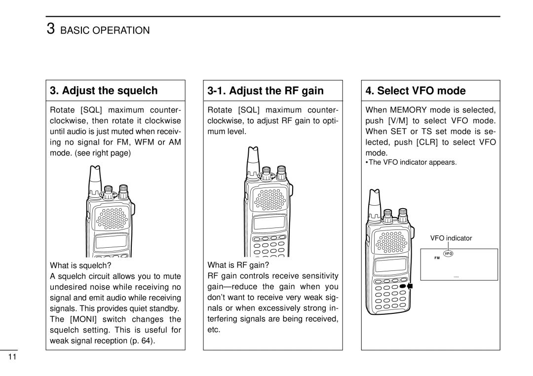 Tamron IC-R10 Adjust the squelch, Adjust the RF gain, Select VFO mode, What is squelch?, What is RF gain? 