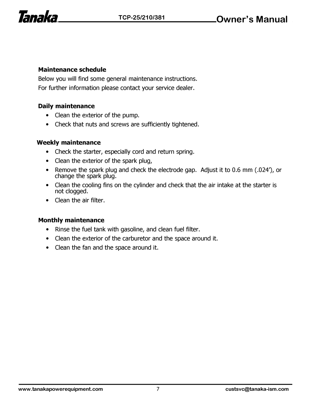 Tanaka TCP-210, TCP-25, TCP-381 manual Maintenance schedule, Daily maintenance, Weekly maintenance, Monthly maintenance 