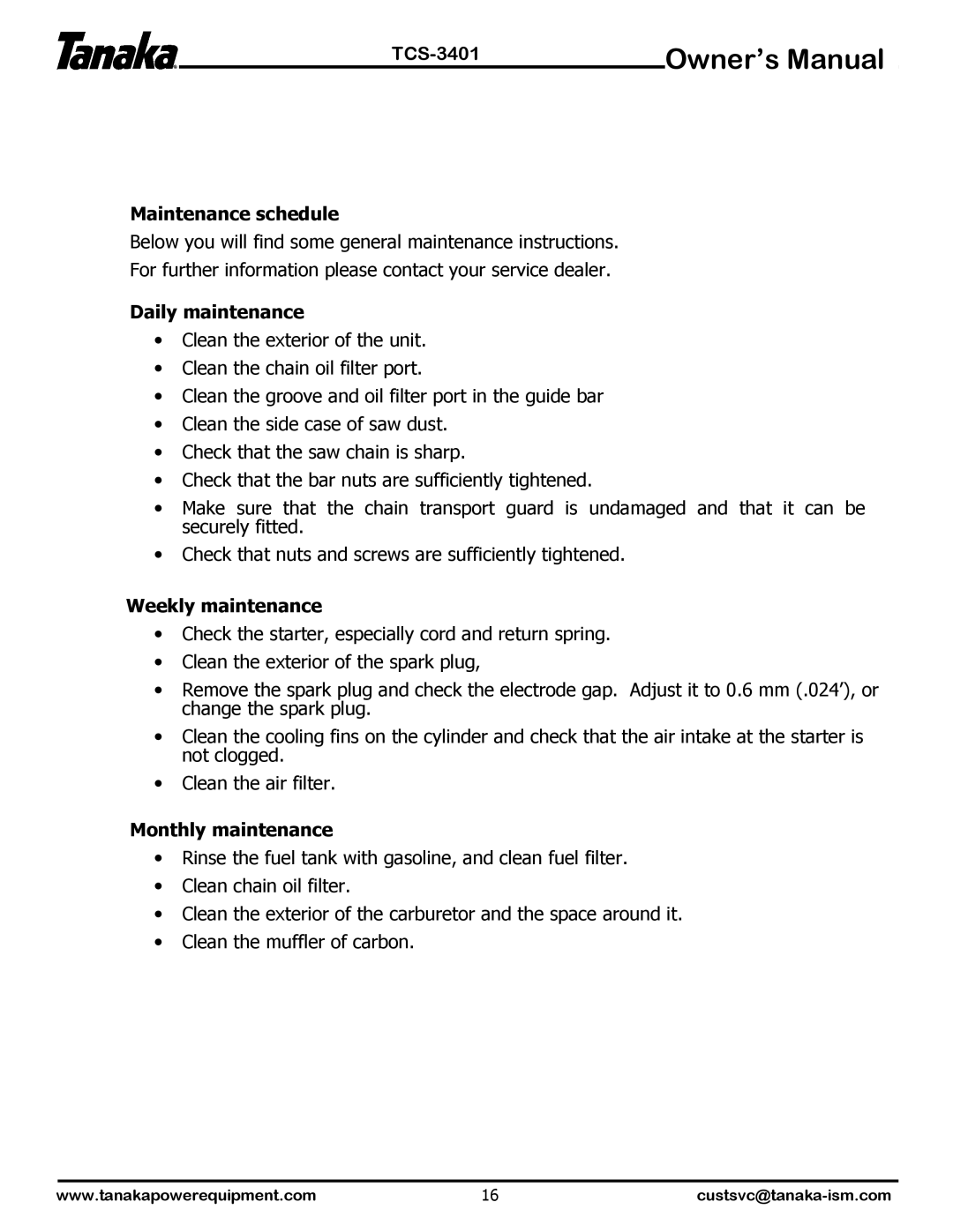 Tanaka TCS-3401 manual Maintenance schedule, Daily maintenance, Weekly maintenance, Monthly maintenance 