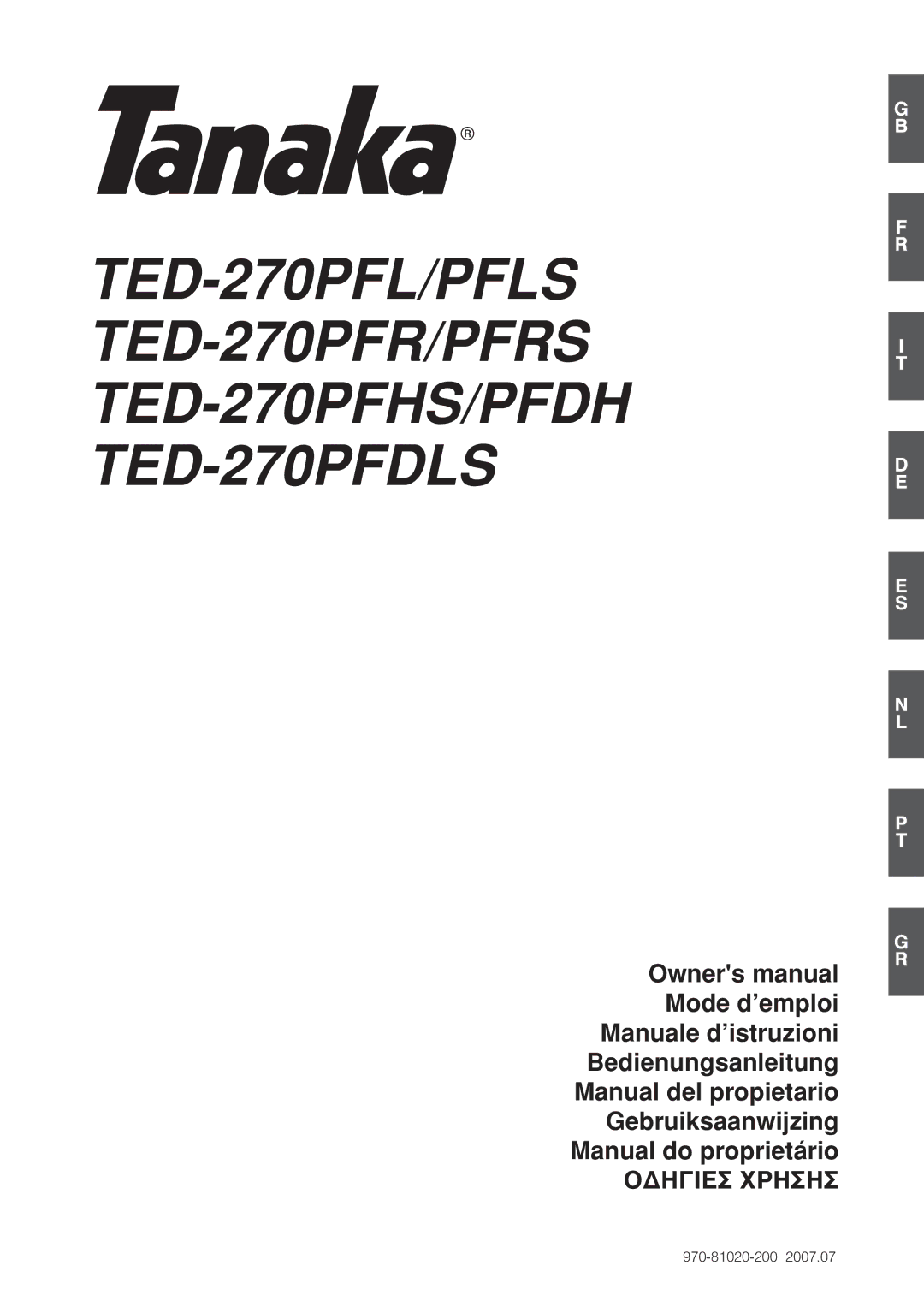 Tanaka TED-270PFR/PFRS, TED-270PFDLS, TED-270PFL/PFLS owner manual 970-81020-200 