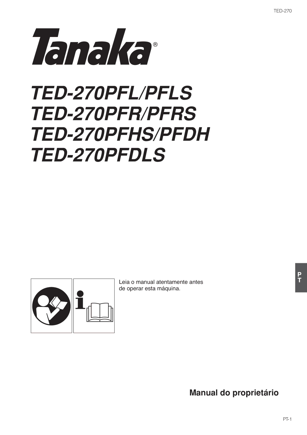 Tanaka TED-270PFL/PFLS, TED-270PFDLS, TED-270PFR/PFRS owner manual Manual do proprietário 