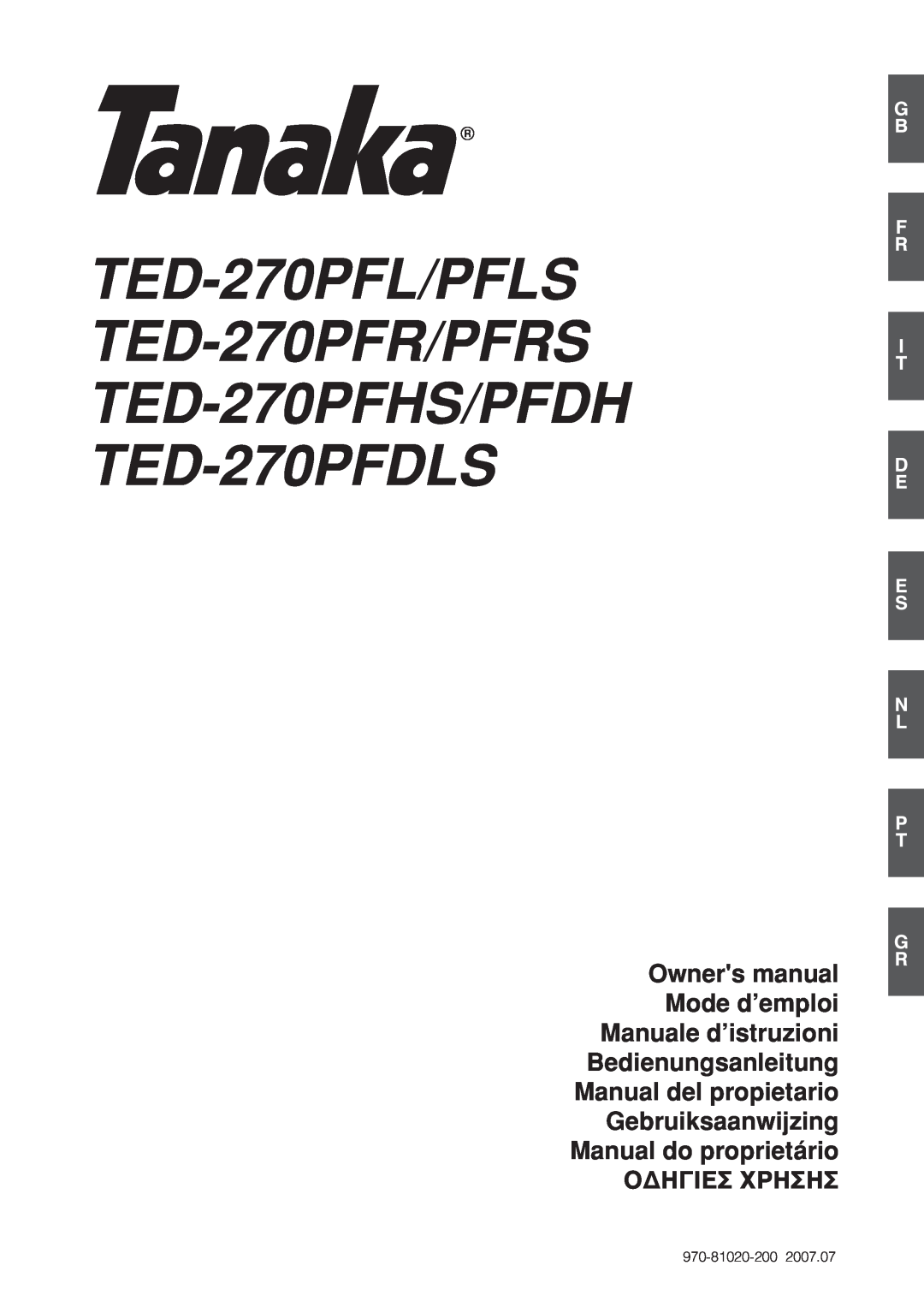 Tanaka owner manual TED-270PFL/PFLS TED-270PFR/PFRS TED-270PFHS/PFDH TED-270PFDLS, 970-81020-200 