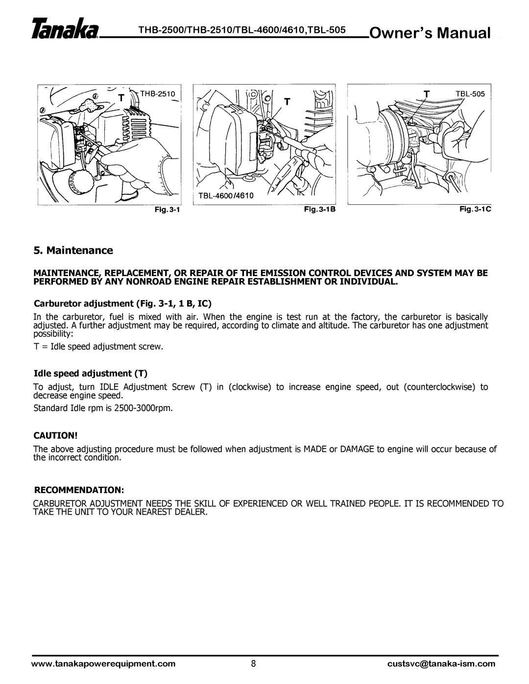 Tanaka TBL-4610, THB-2510, TBL-4600, THB-2500 manual Maintenance, Carburetor adjustment -1, 1 B, IC, Idle speed adjustment T 