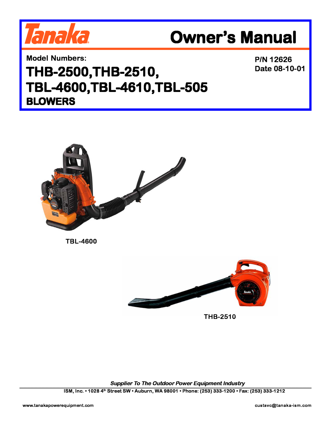 Tanaka manual Blowers, THB-2500,THB-2510, TBL-4600,TBL-4610,TBL-505, Model Numbers, Date, TBL-4600 THB-2510 