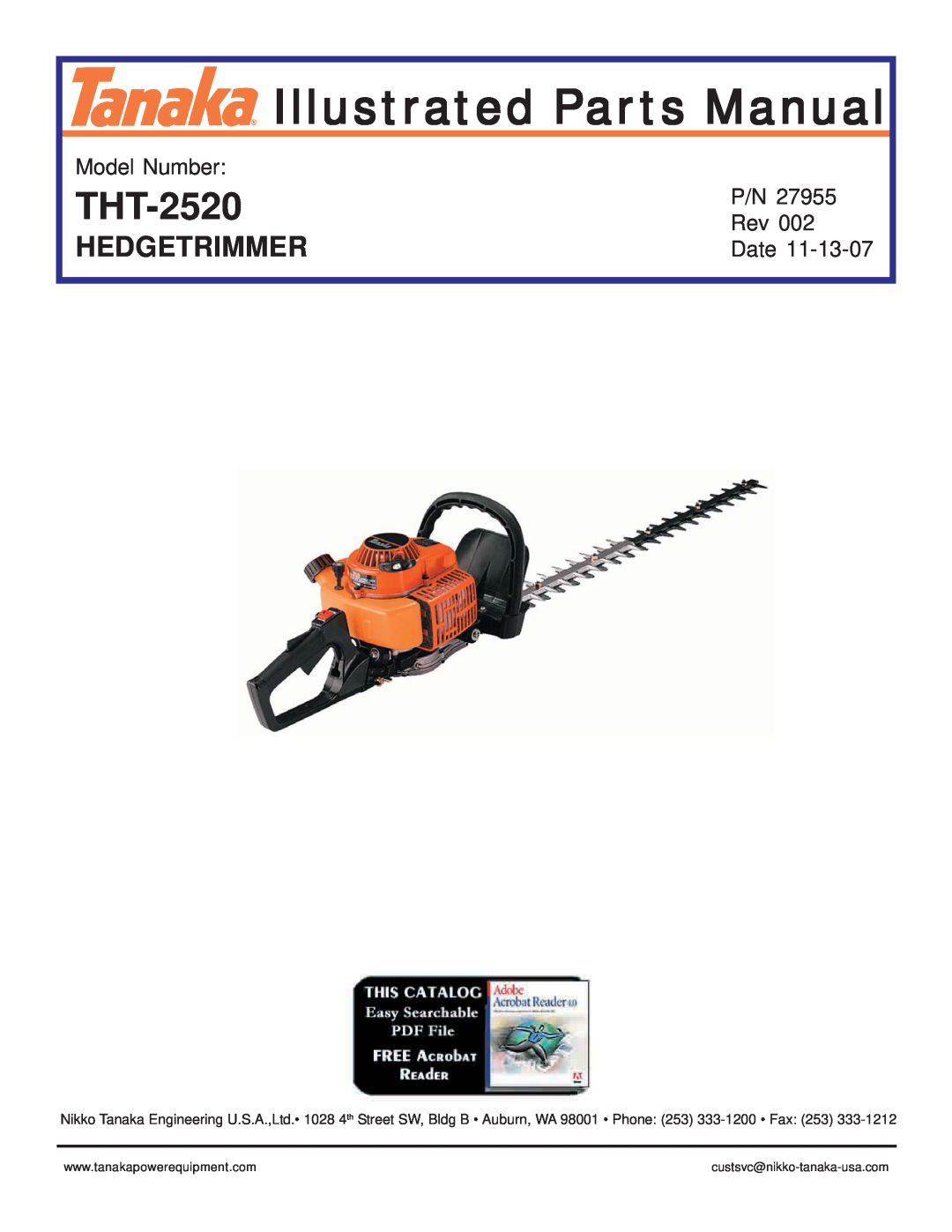 Tanaka THT-2520 manual Hedgetrimmer, Illustrated Parts Manual, Model Number, Date, custsvc@nikko-tanaka-usa.com 